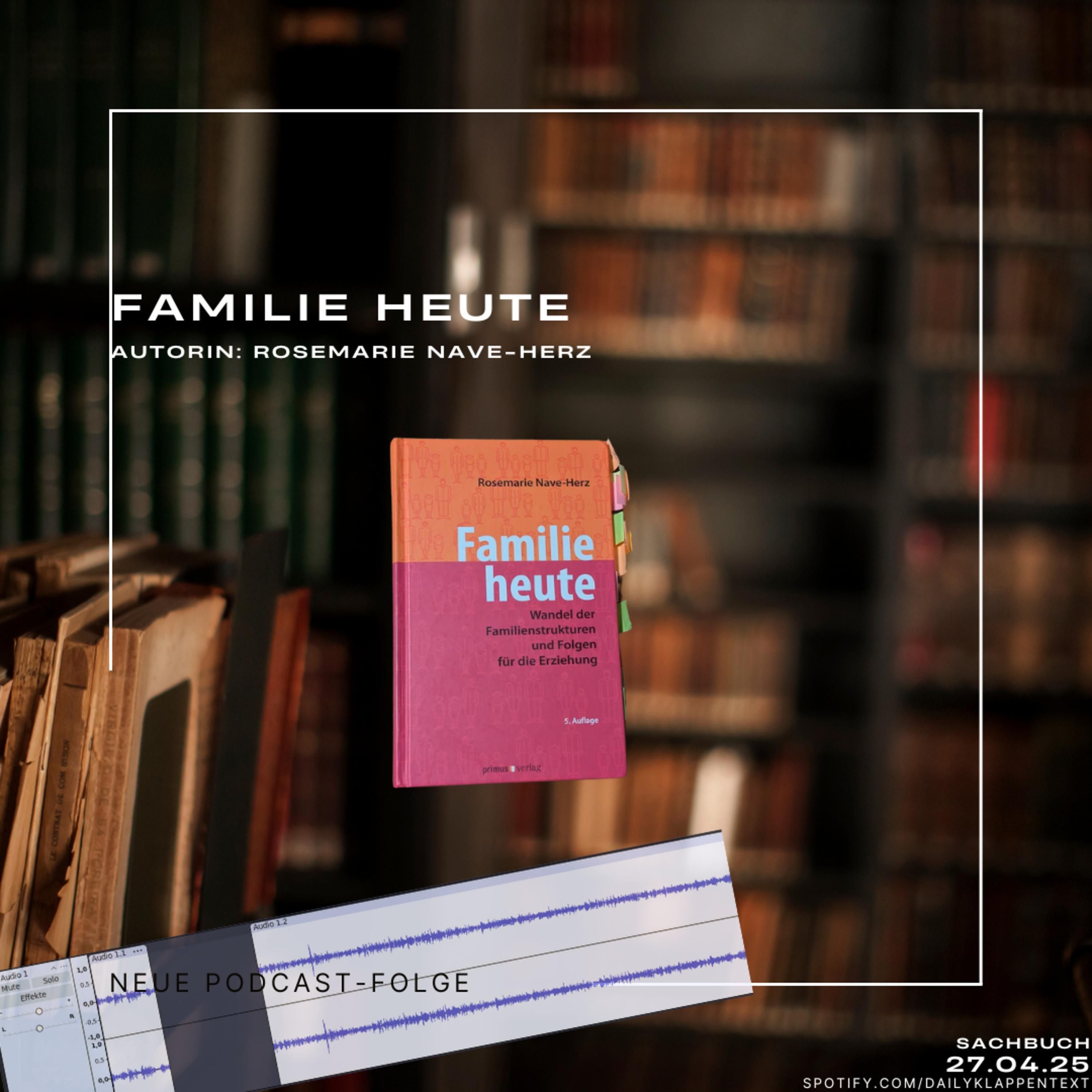 Folge 157: Familie heute | Sachbuch