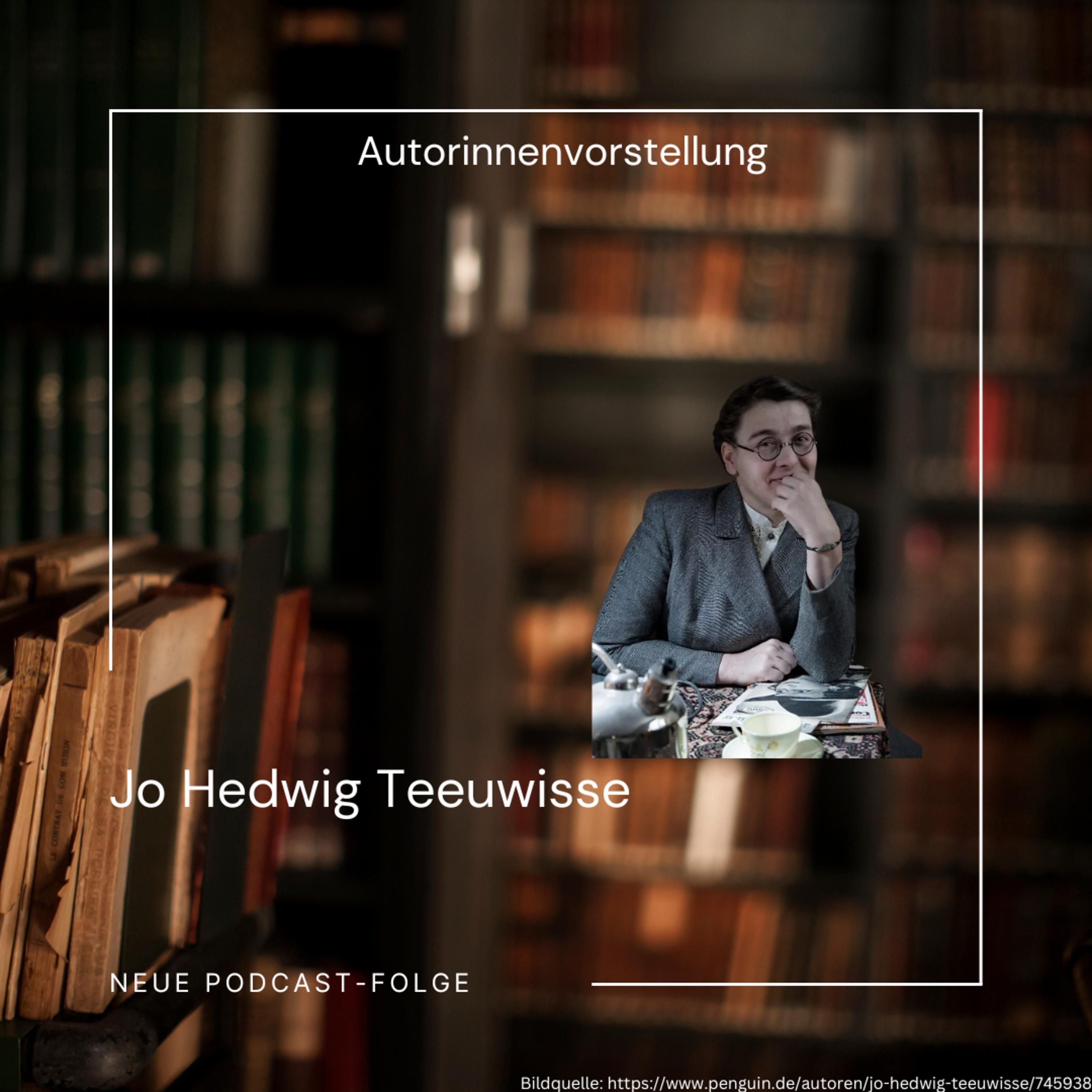 Folge 94: Autorinnenvorstellung Jo Hedwig Teeuwisse