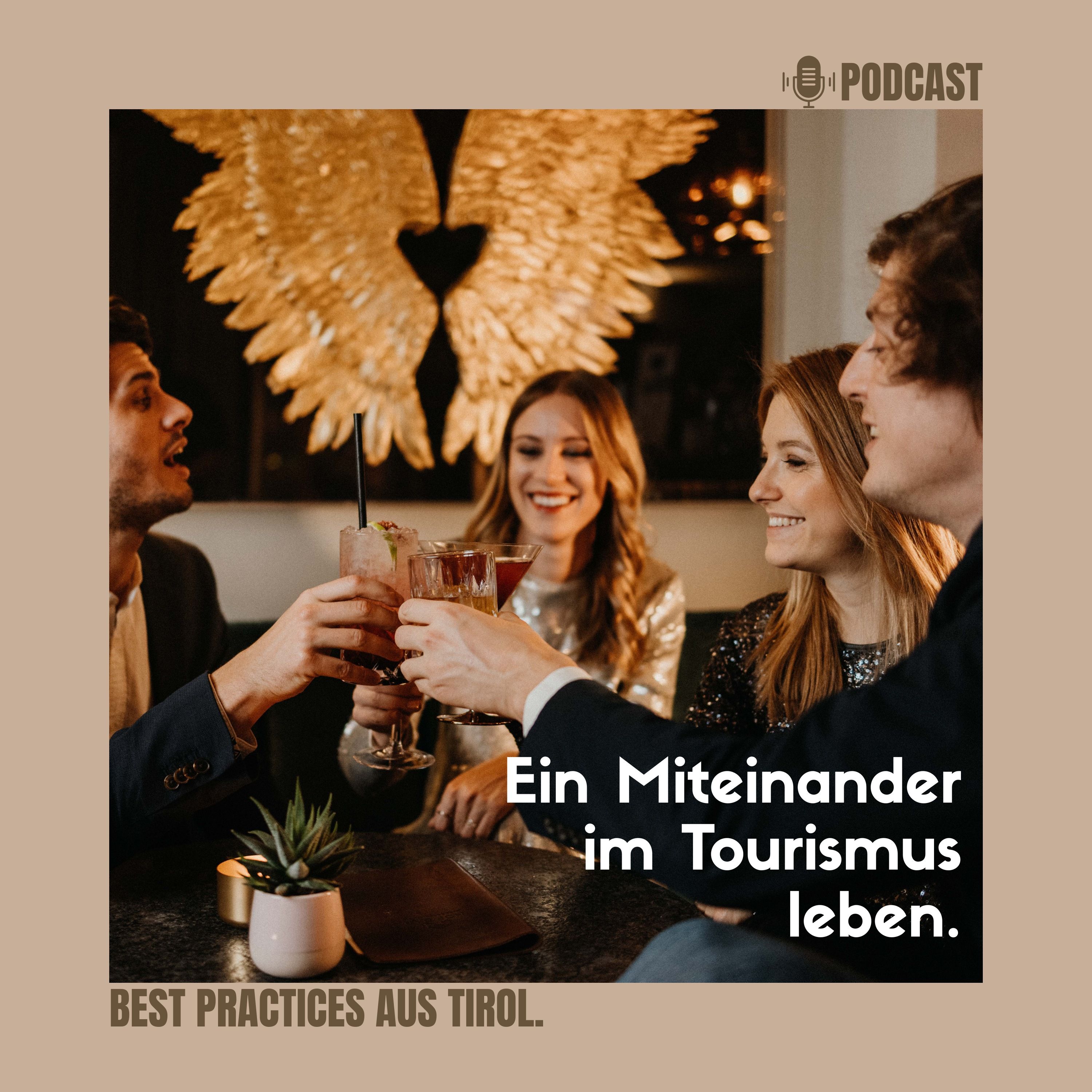 Ein Miteinander im Tourismus leben.