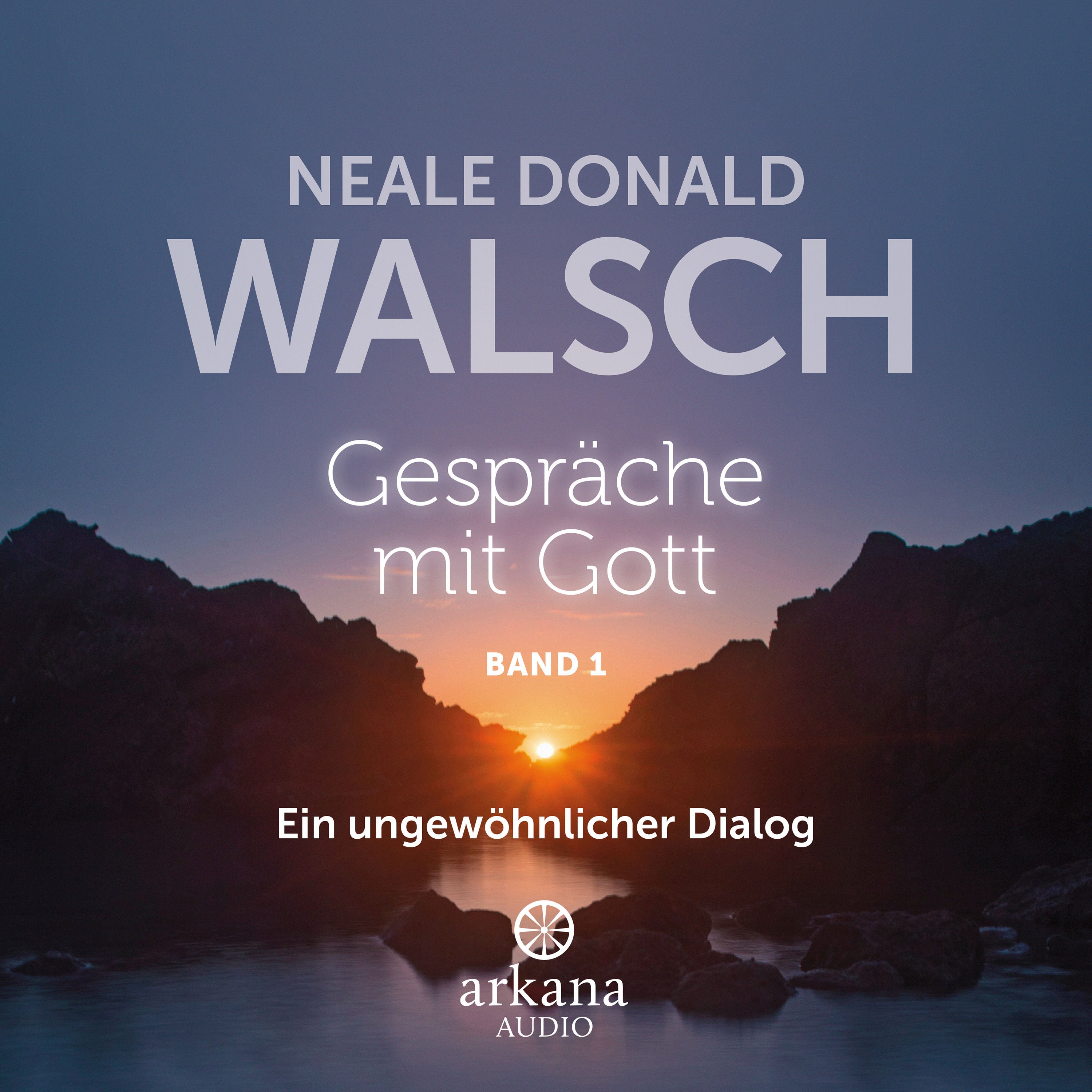 Gespräche mit Gott - Band 1