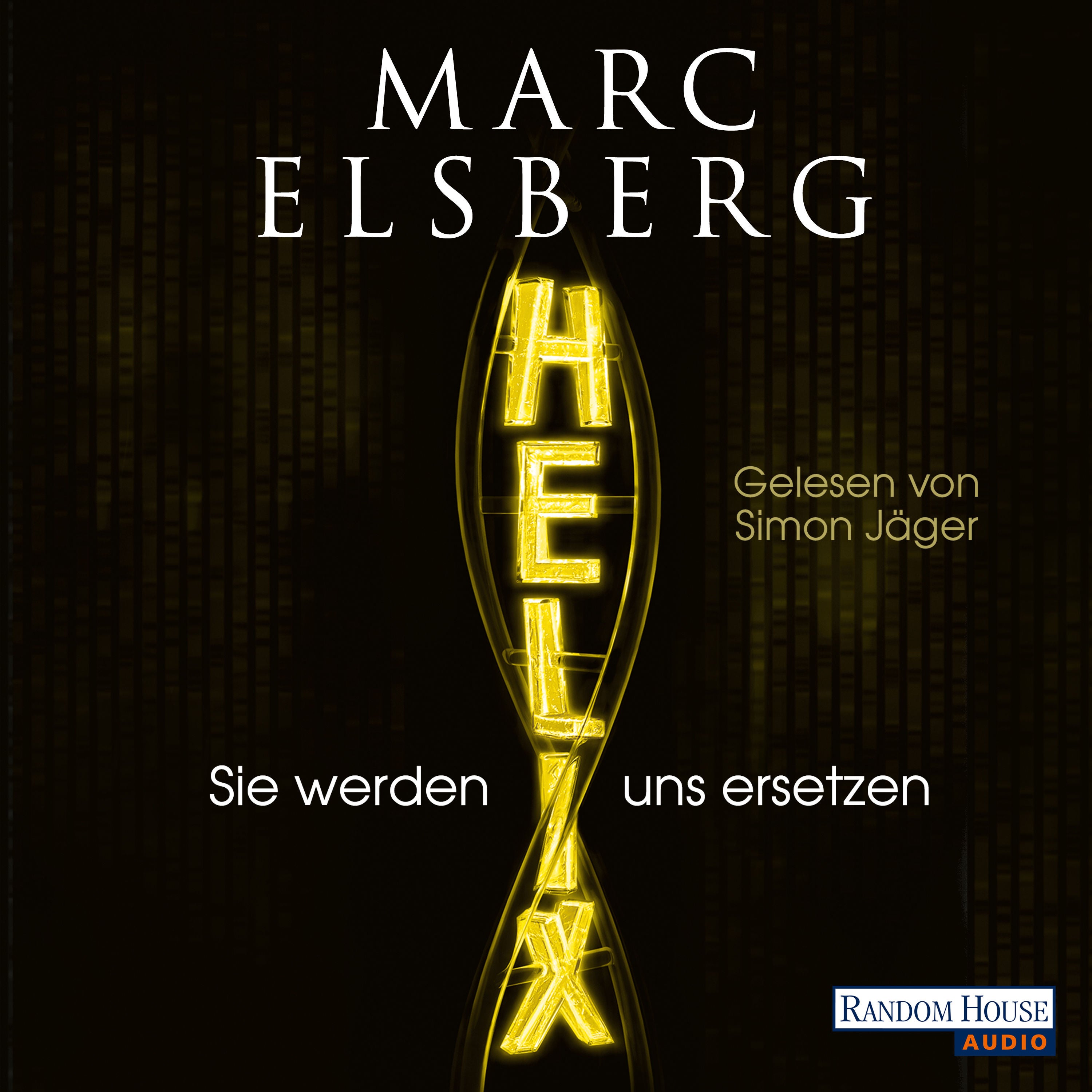 HELIX - Sie werden uns ersetzen