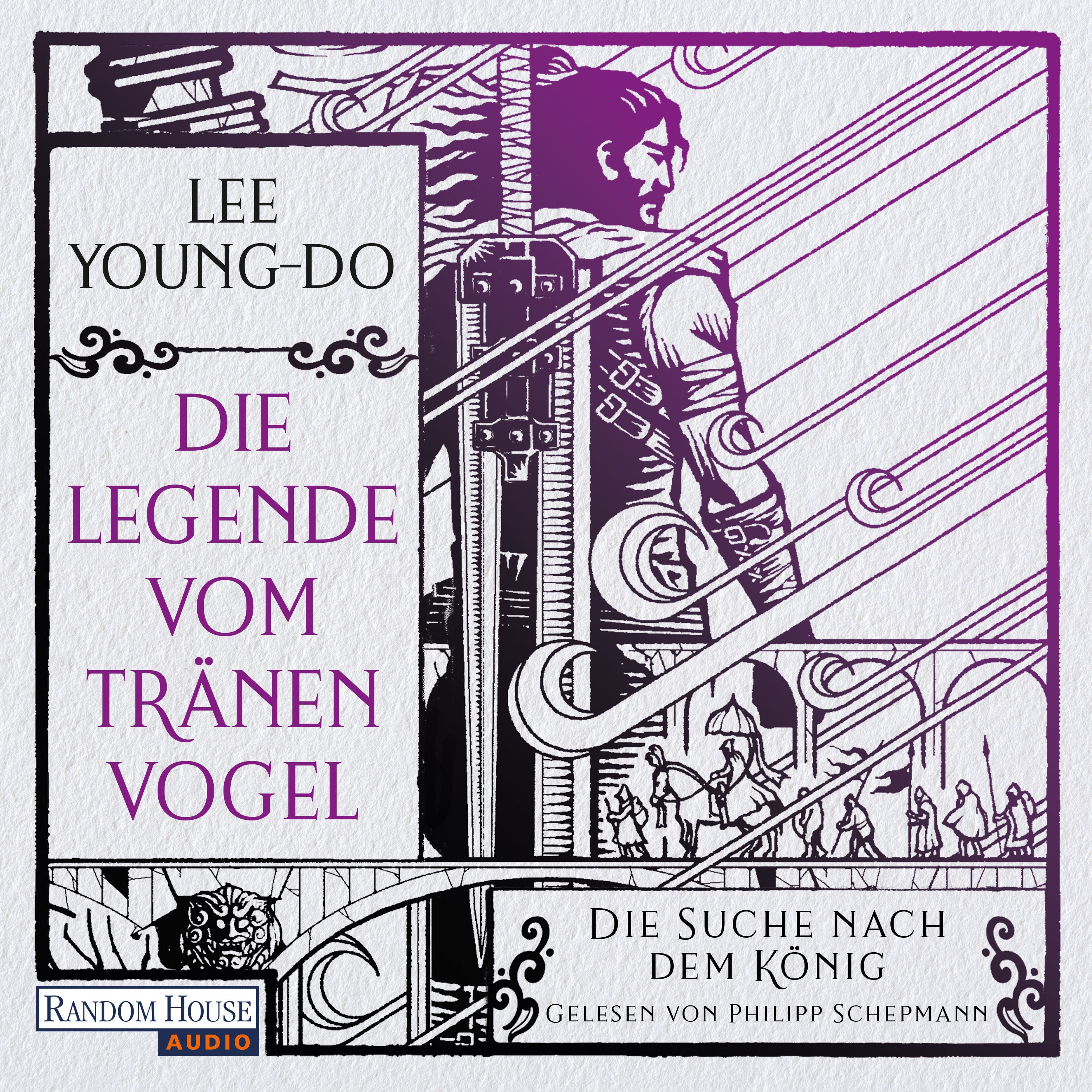 Die Suche nach dem König – Die Legende vom Tränenvogel 4