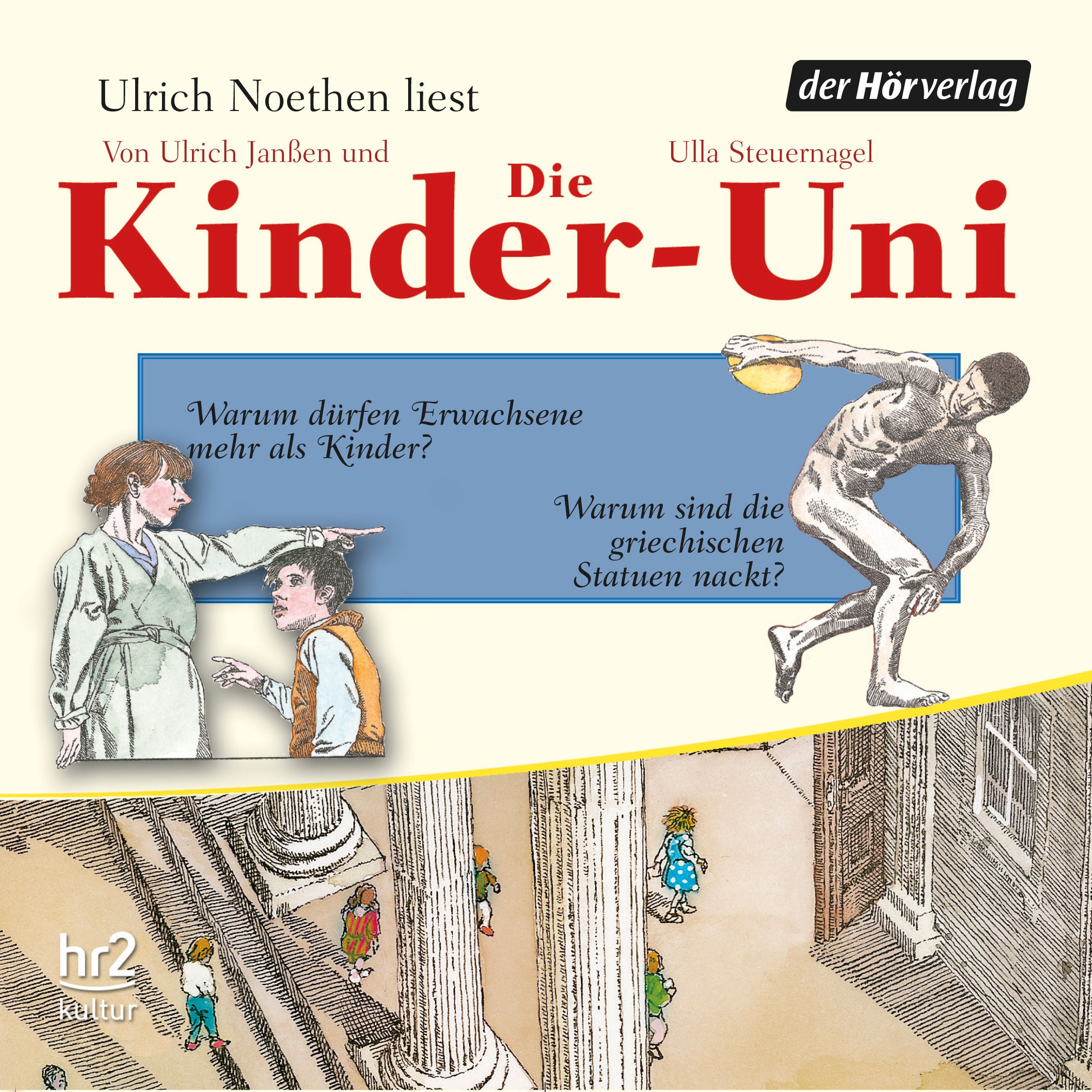 Die Kinder-Uni Bd 2 - 2. Forscher erklären die Rätsel der Welt