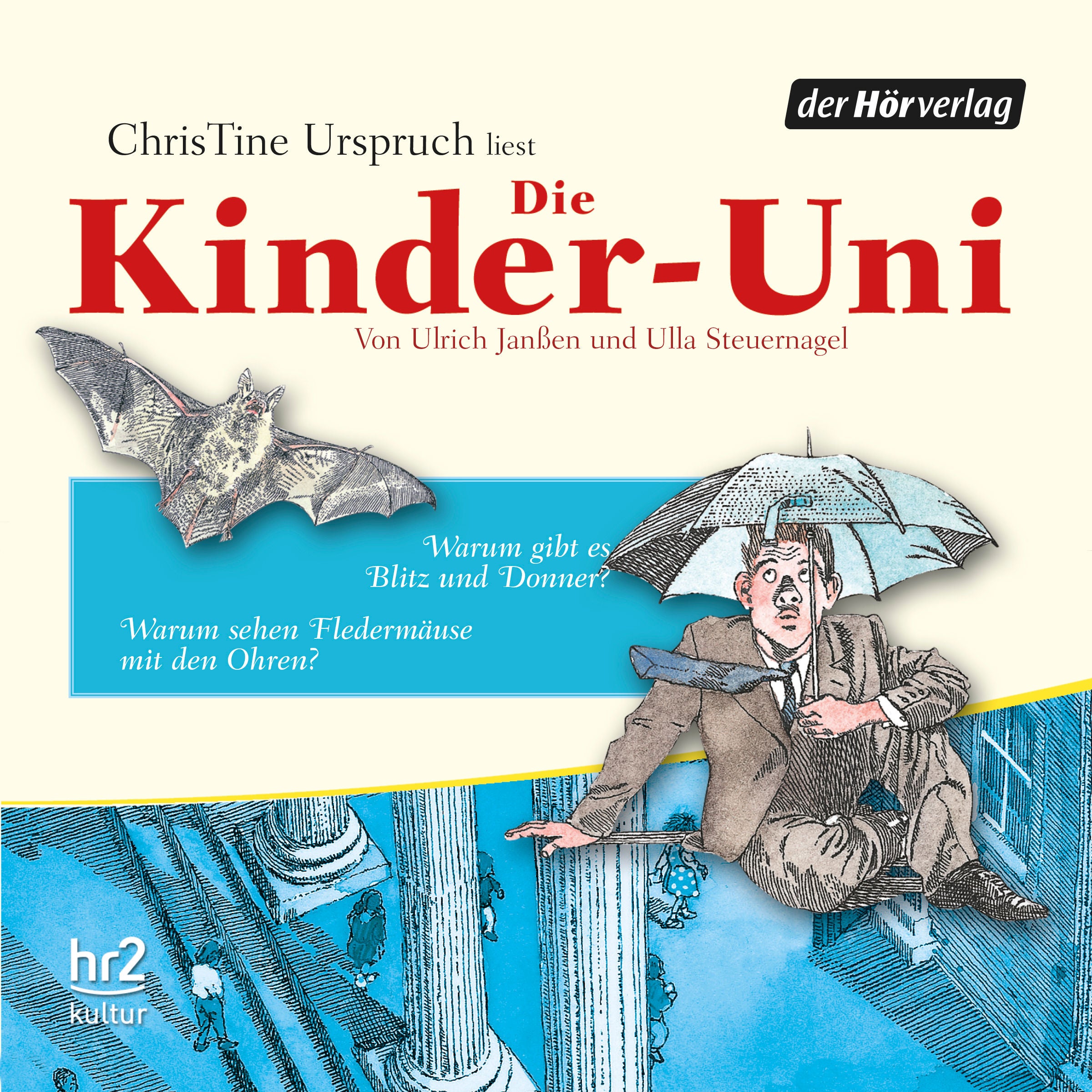 Die Kinder-Uni Bd 3 - 2. Forscher erklären die Rätsel der Welt