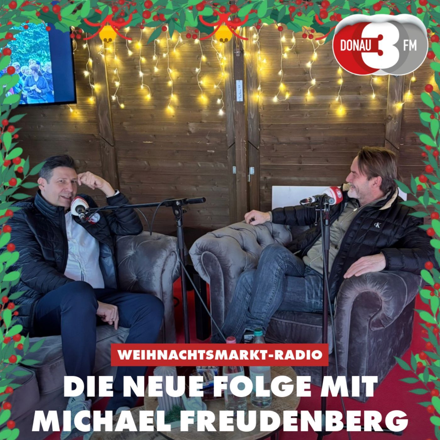 Das DONAU 3 FM Weihnachtsmarkt- Radio mit Eventgastronom Michael Freudenberg