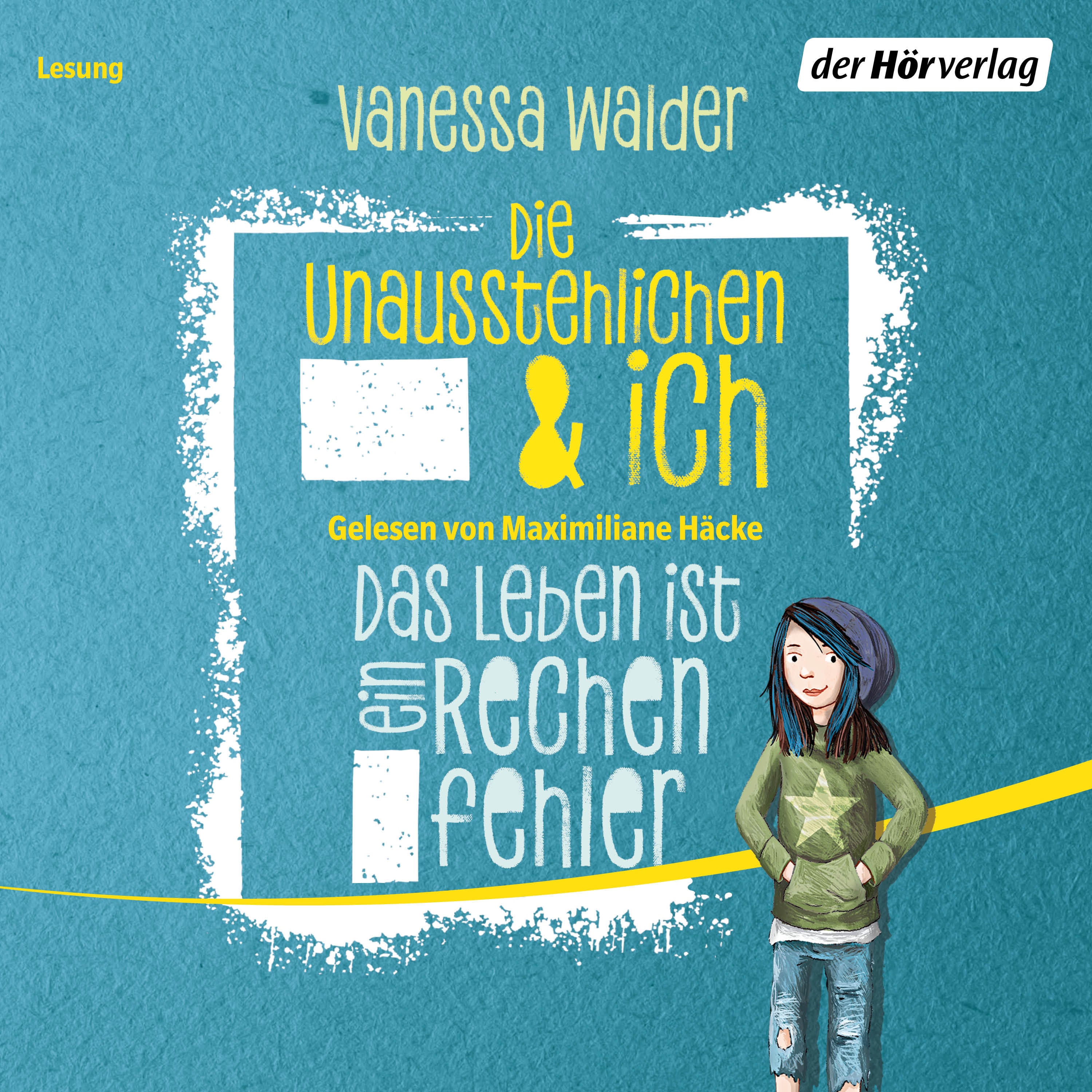 Die Unausstehlichen und ich
