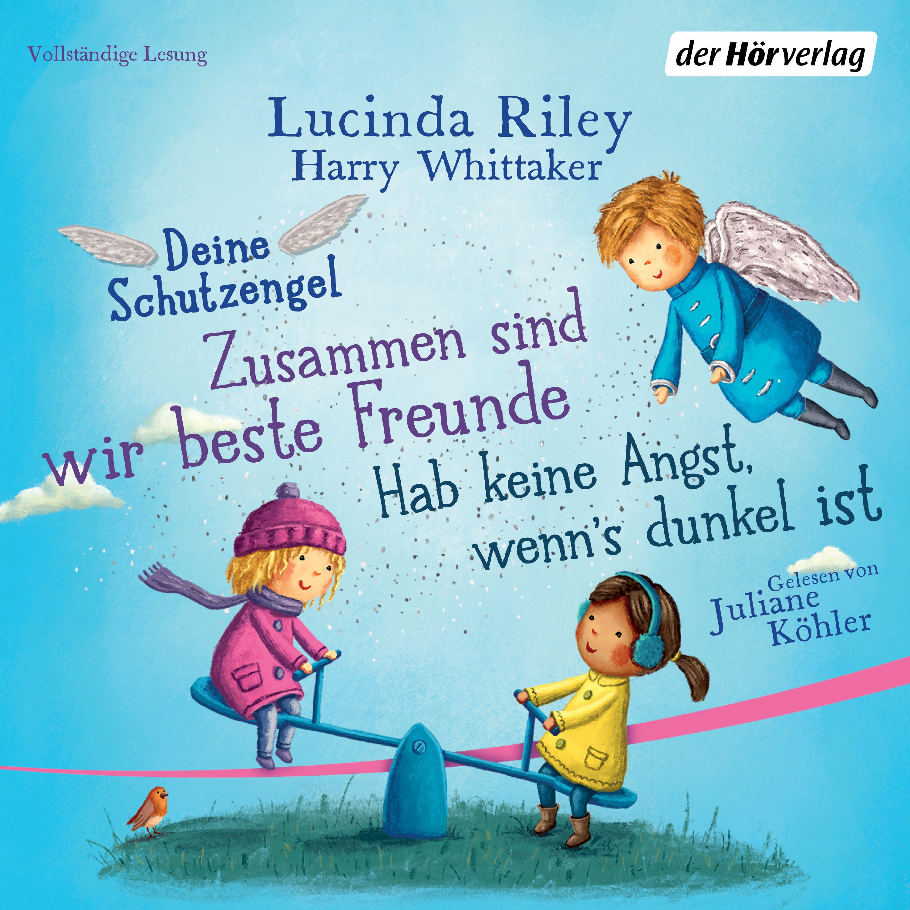 Deine Schutzengel - Hab keine Angst, wenn’s dunkel ist & Zusammen sind wir beste Freunde