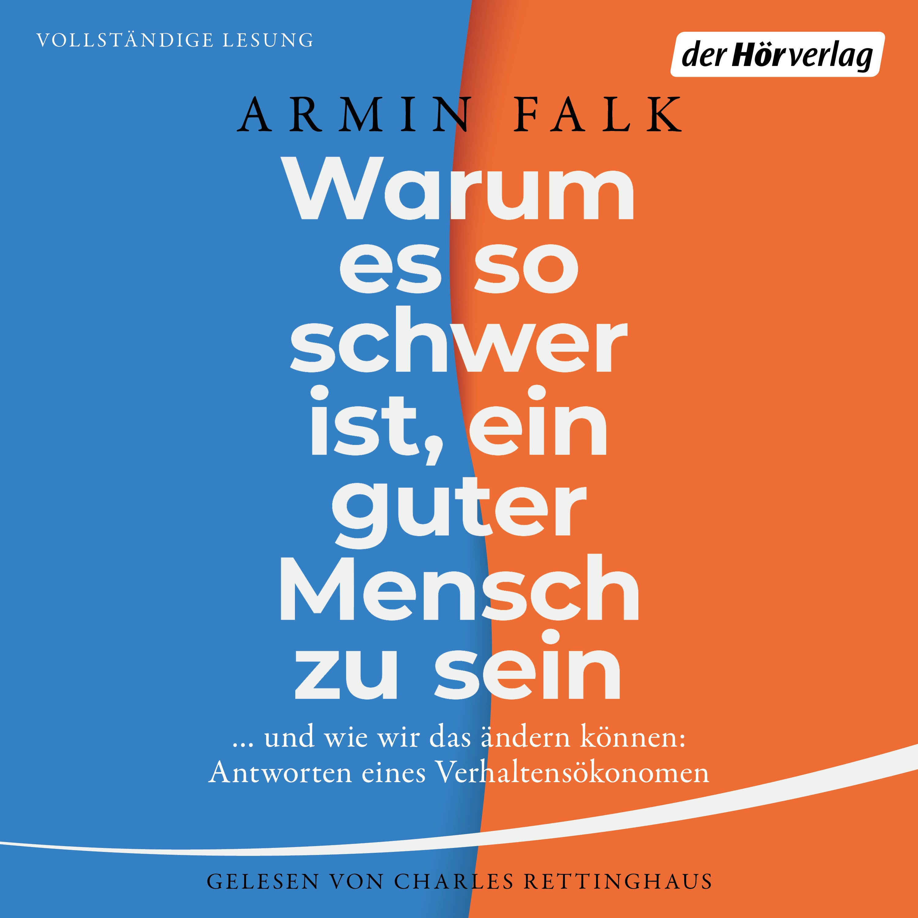Warum es so schwer ist, ein guter Mensch zu sein