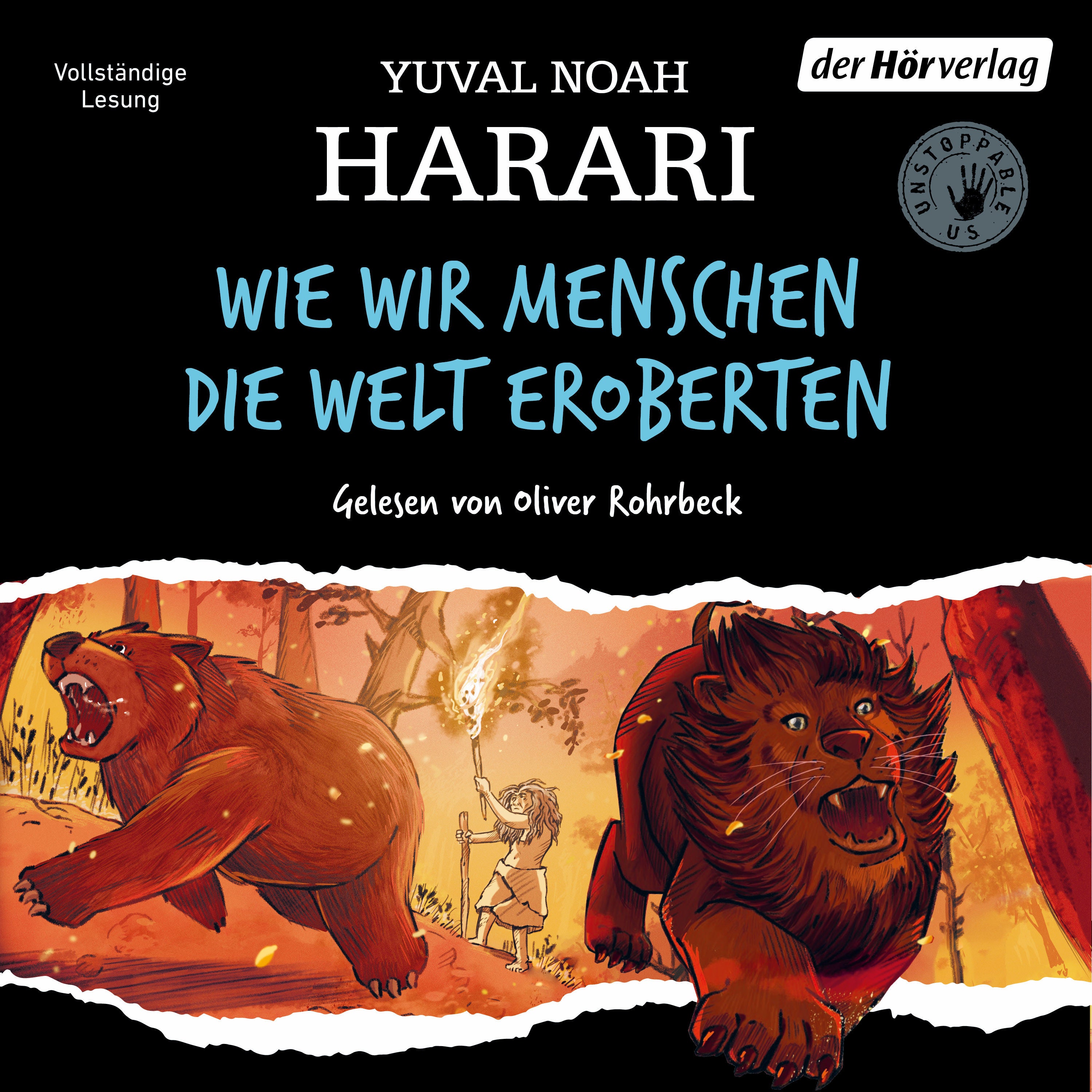 Wie wir Menschen die Welt eroberten