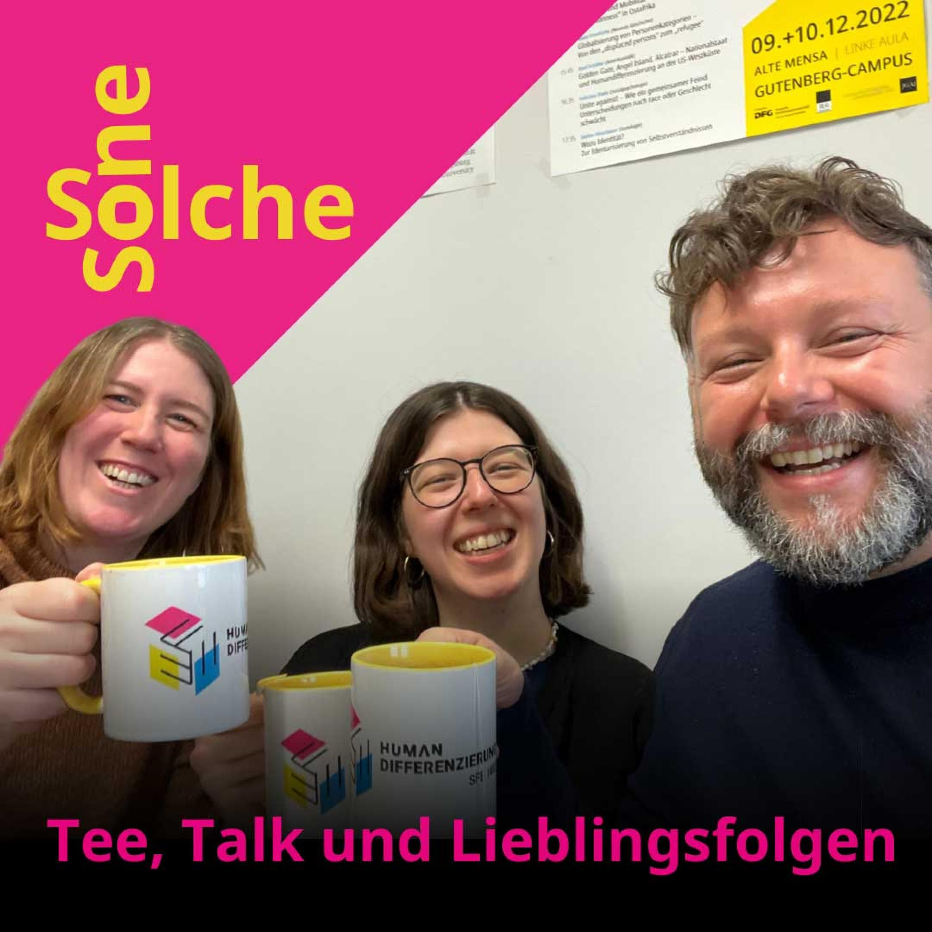 Tee, Talk & Lieblingsfolgen - Unsere schönsten Podcast-Momente