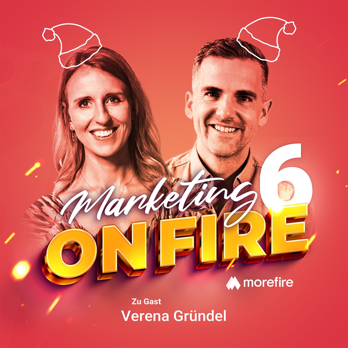 #6 Emotionaleres, kreativeres und mutigeres Marketing 2026 - Verena Gründel | Marketing on Fire
