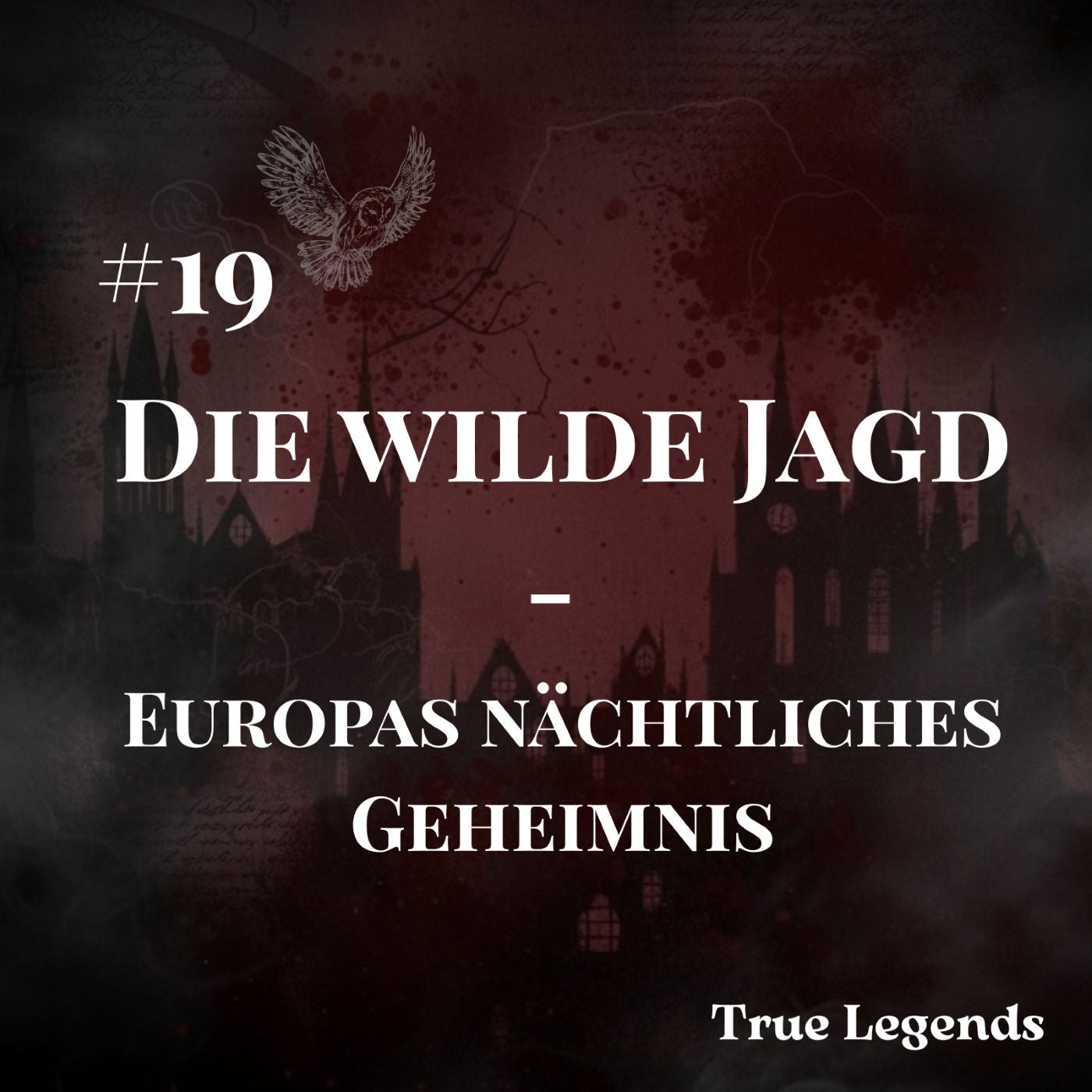 Die Wilde Jagd – Europas nächtliches Geheimnis