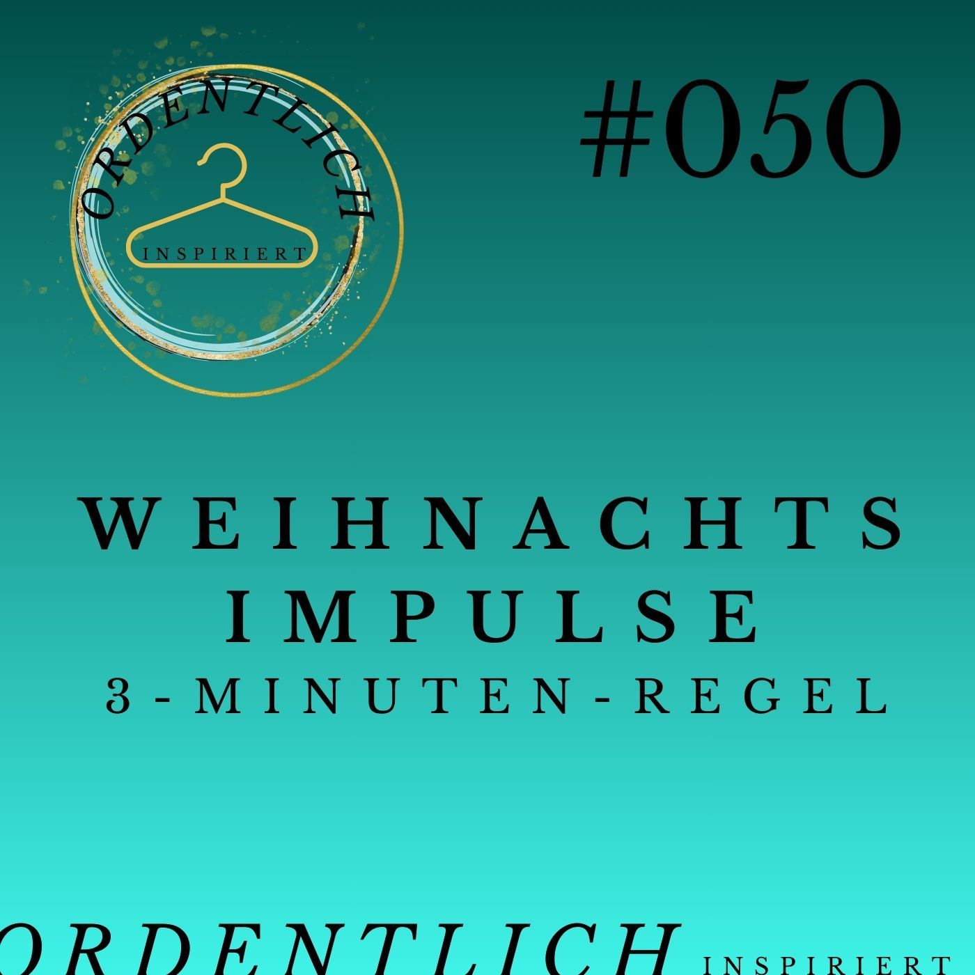 #050 Weihnachtsimpulse 3 Minuten Regel