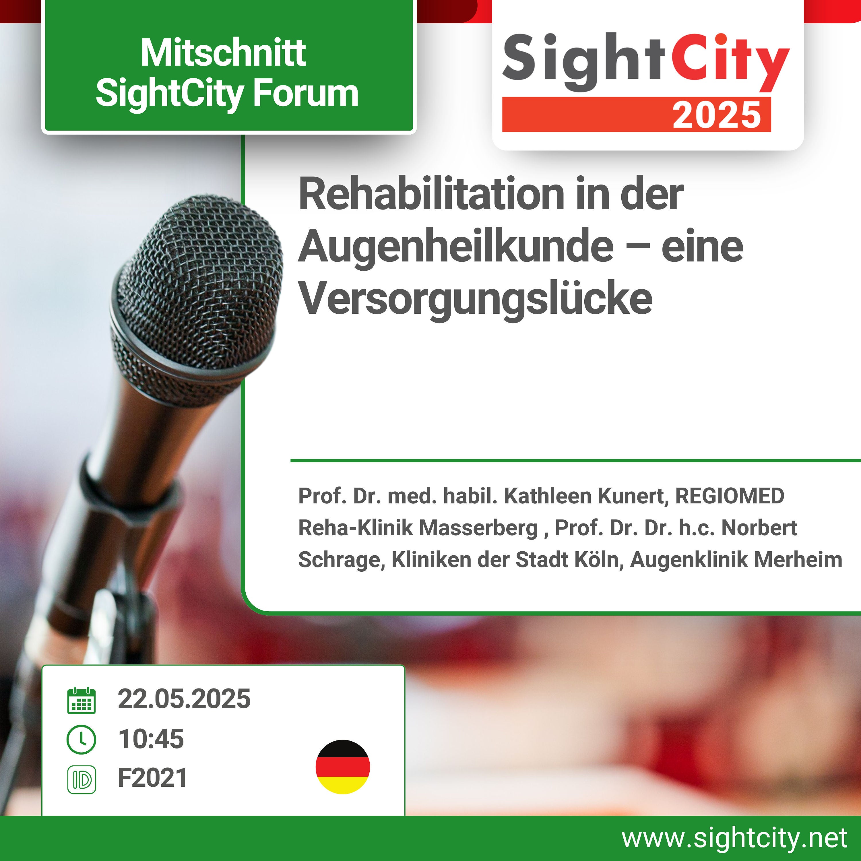 SightCity Forum 2025 - Rehabilitation in der Augenheilkunde - eine Versorgungslücke (F2021)