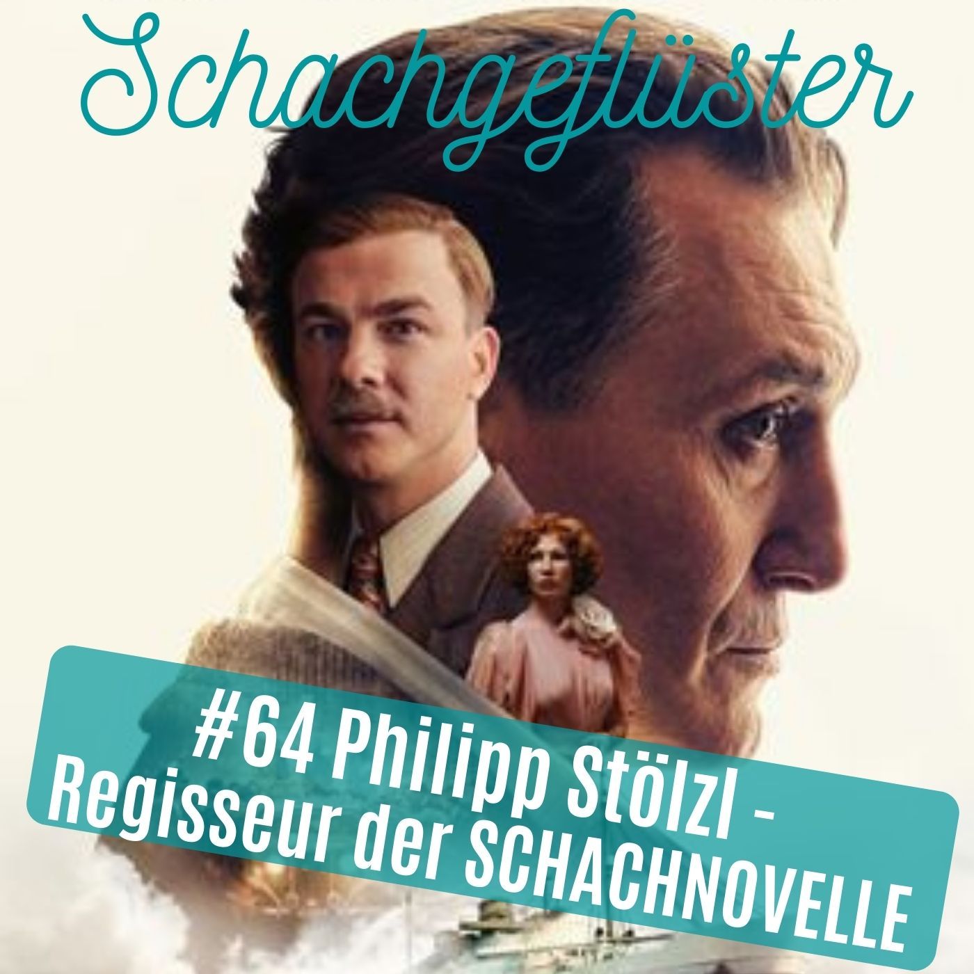 Der Regisseur der SCHACHNOVELLE | #64