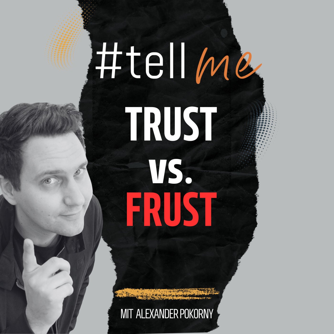 Trust vs. Frust