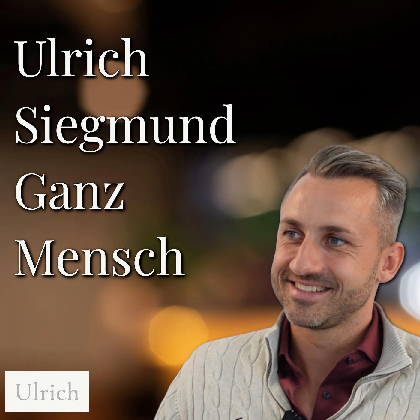 #14 Podcast: Mehr als Schlagzeilen: Ulrich Siegmund über Werte und das Leben