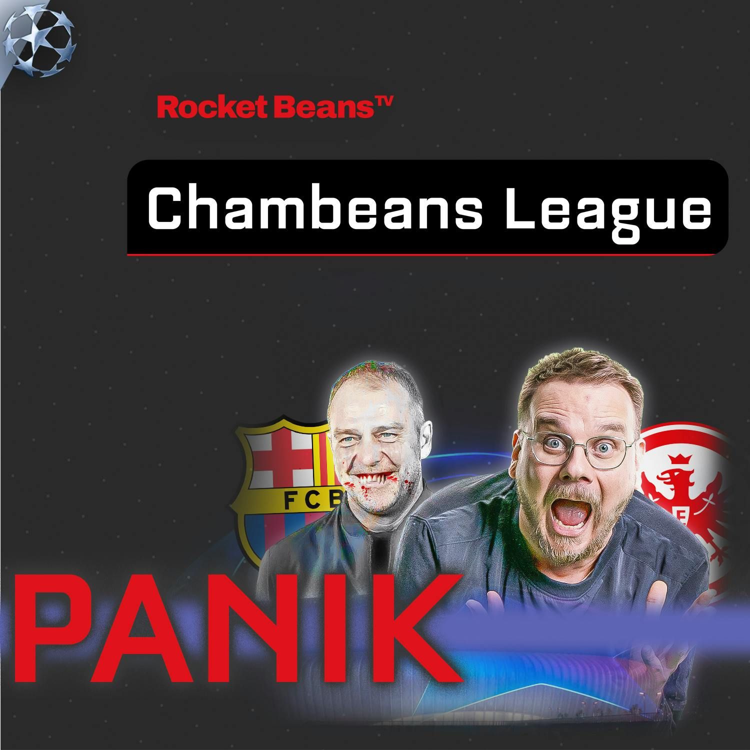 Chambeans League: Eintrachts ANGST vor Flicks Barcelona & Salahs Wutrede! | 2025/26