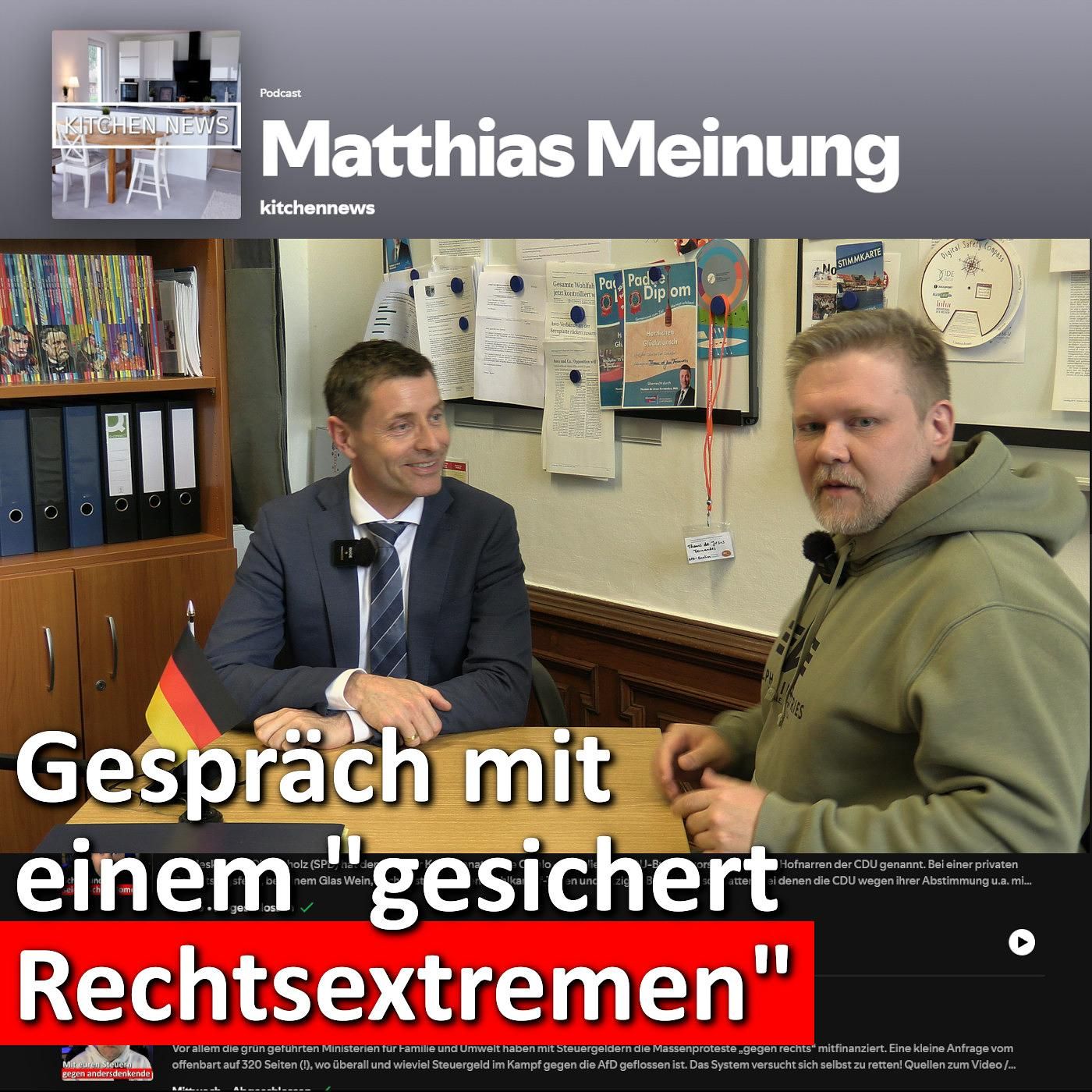 Kitchennews on Tour: Dieser Mann gilt als "gesichert rechtsextrem" – Ich habe trotzdem mit ihm gesprochen!