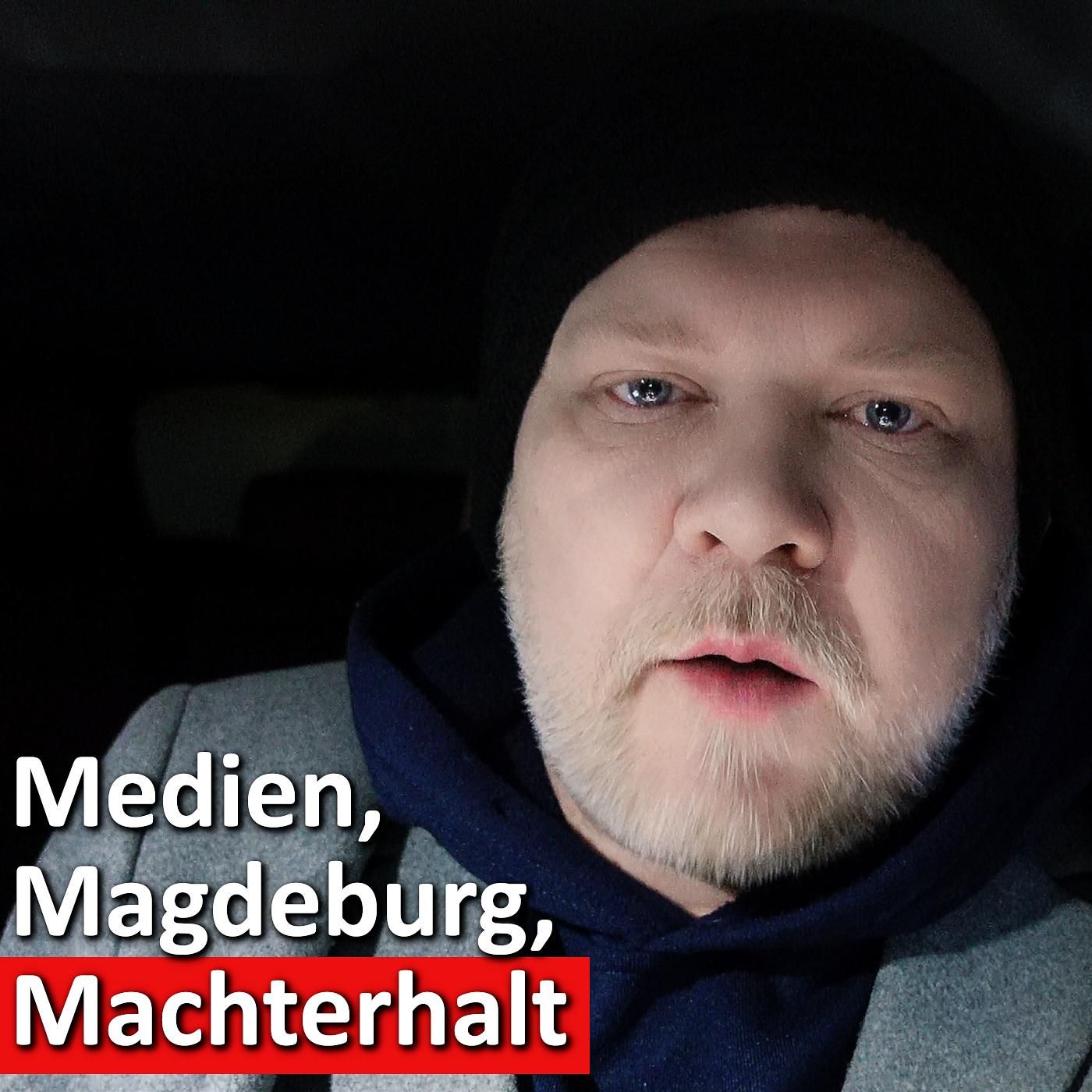 #9: Von Magdeburg bis Rumänien: Wie politische Interessen die Berichterstattung diktieren
