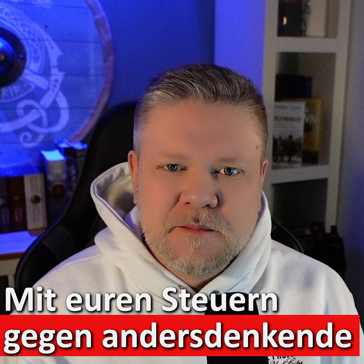 #45: Mit eurem Steuergeld gegen die AfD: Wie das System sich selbst zu retten versucht