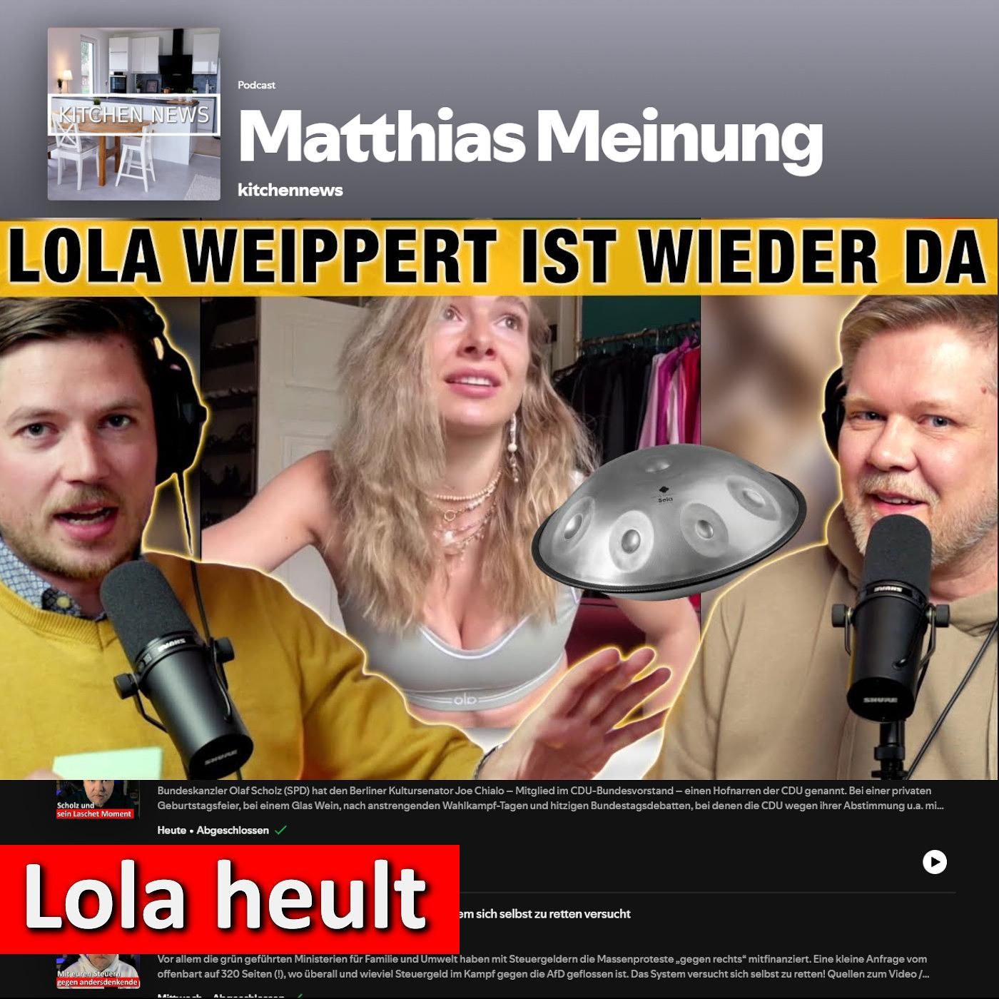 Morgenstern & kitchennews: Was heult die Lola schon wieder?