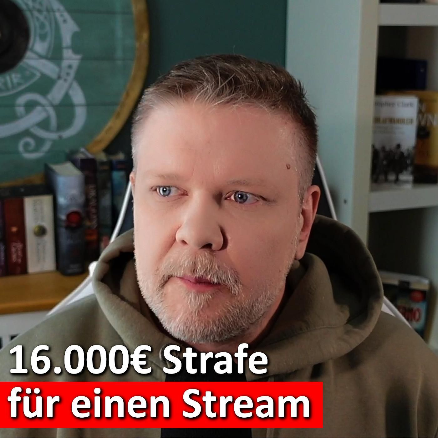 #126: Unfassbarer Strafbefehl: KuchenTV soll für Stream 16.000 € zahlen!