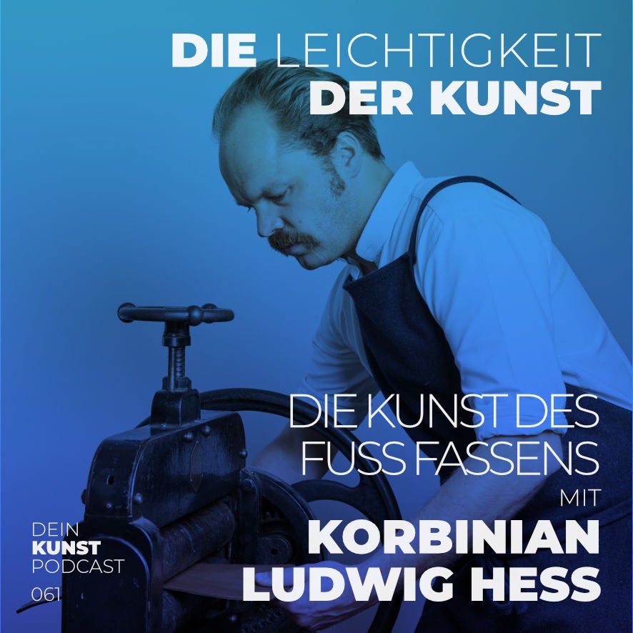 Korbinian Ludwig Hess: Die Kunst des Fuss fassens
