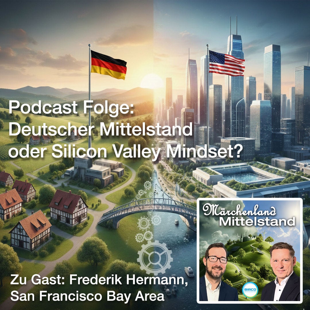 Silicon Valley vs. deutscher Mittelstand: Ein Reality-Check mit Frederik Hermann aus den USA