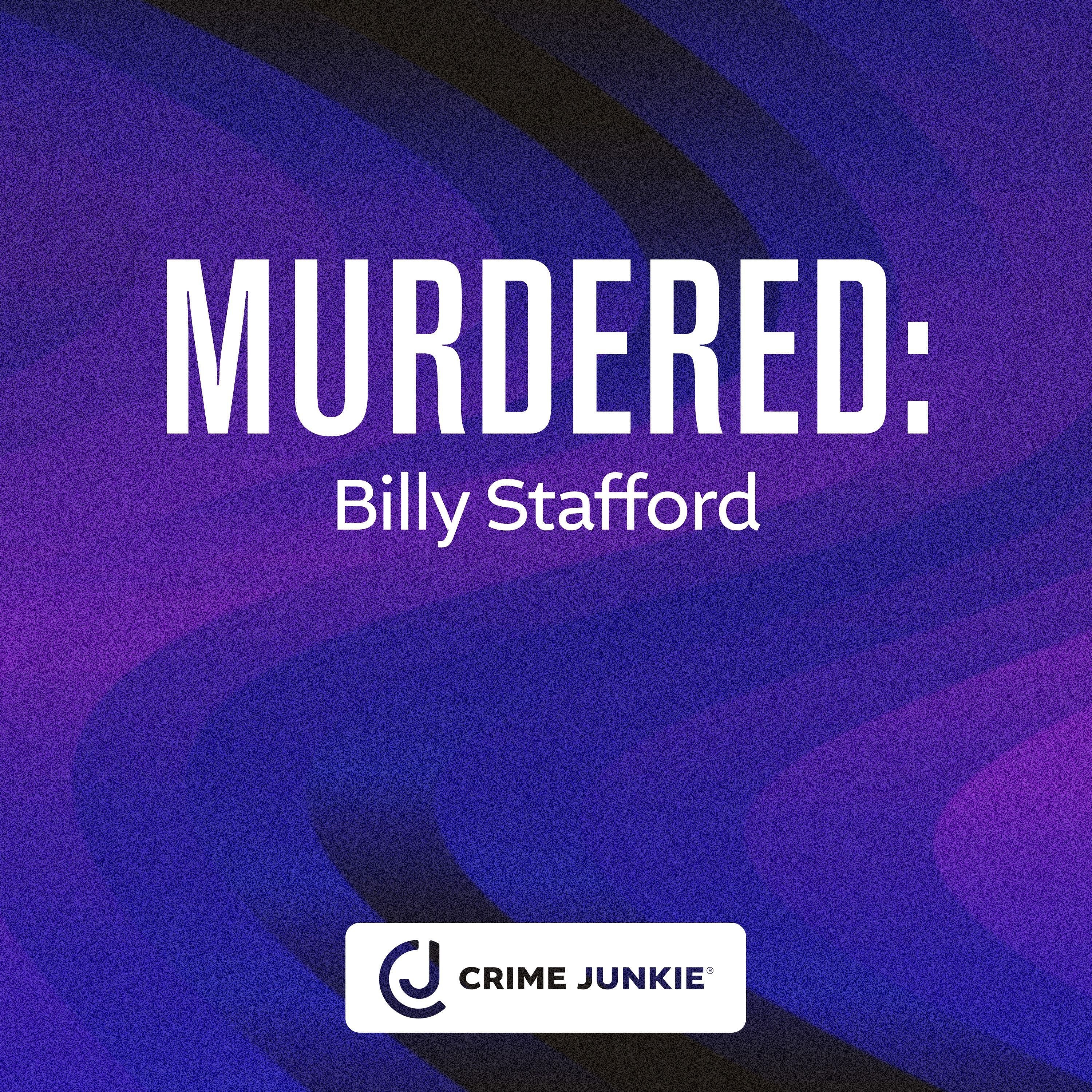 MURDERED: Billy Stafford
