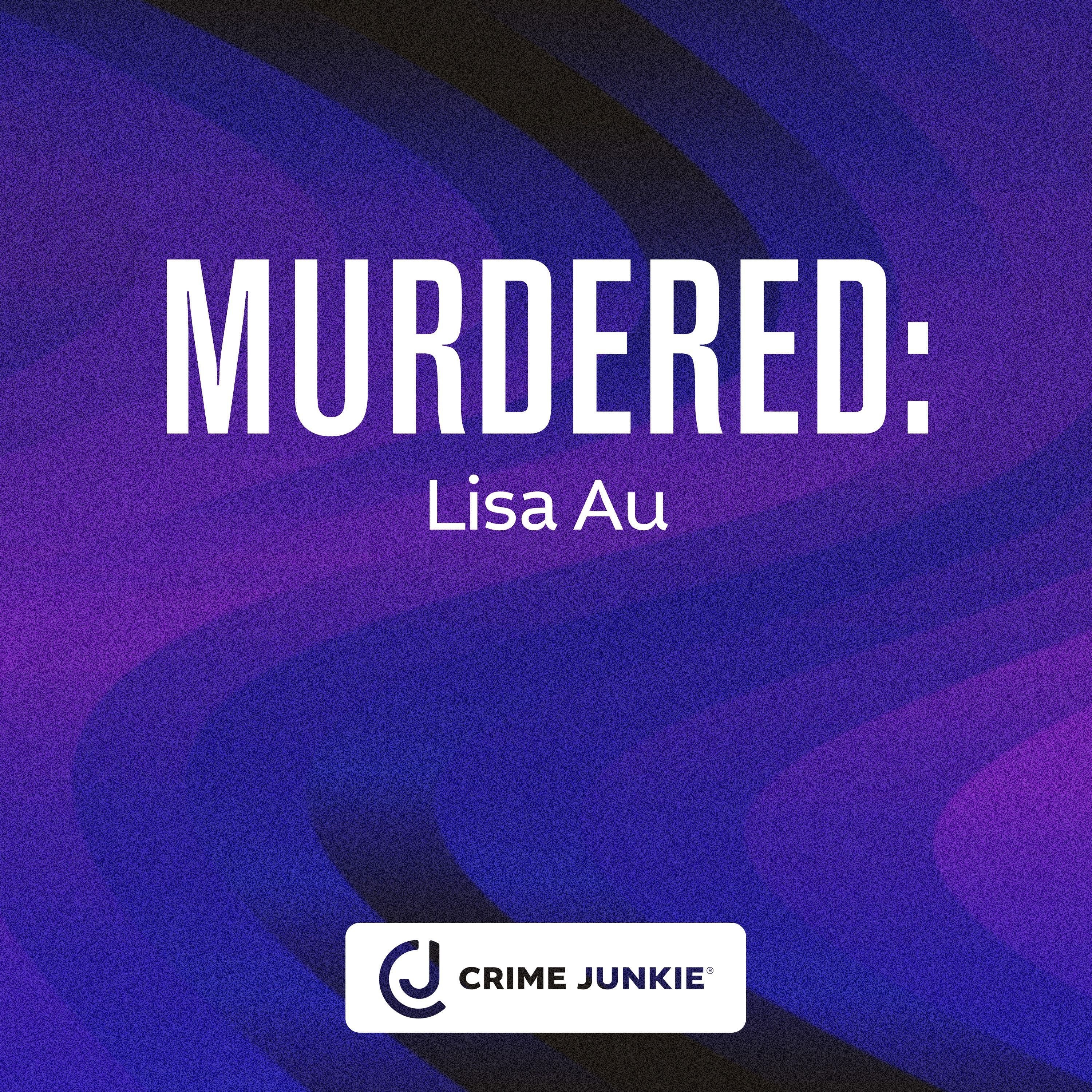 MURDERED: Lisa Au