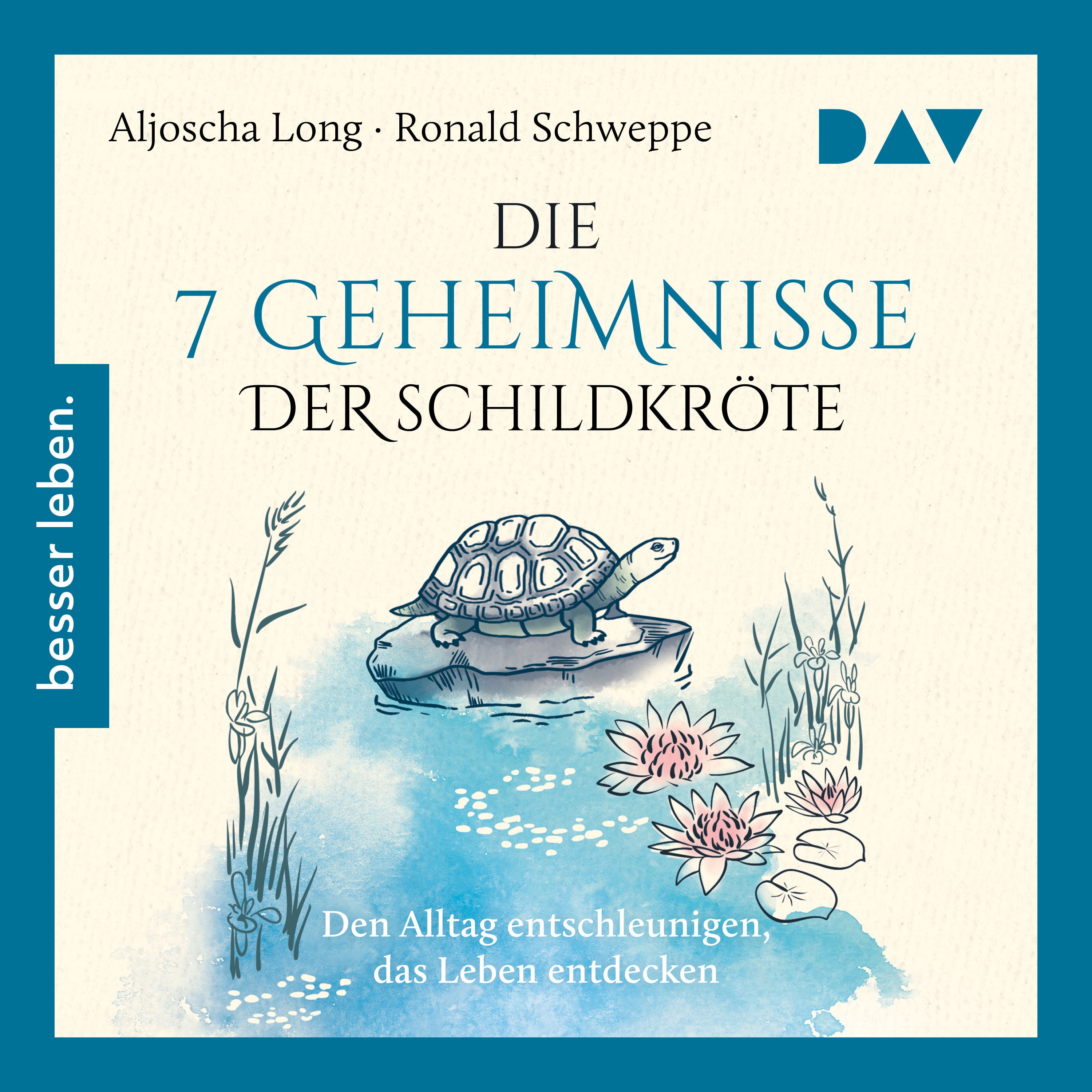 Die 7 Geheimnisse der Schildkröte
