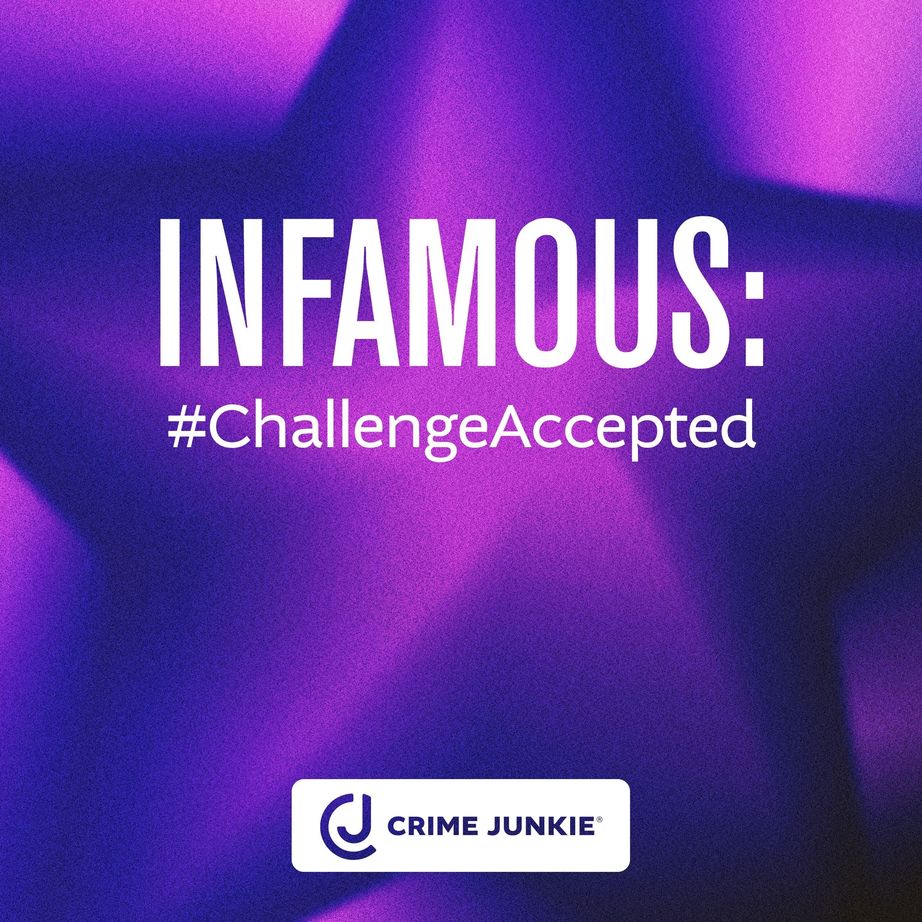 INFAMOUS: #ChallengeAccepted