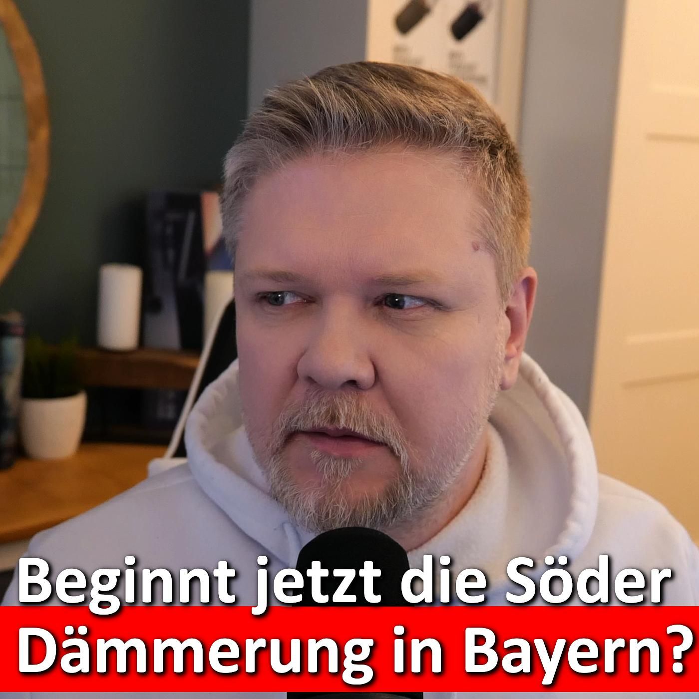 #299: AfD überall, CSU unter Druck: Bayerns politische Zeitenwende?