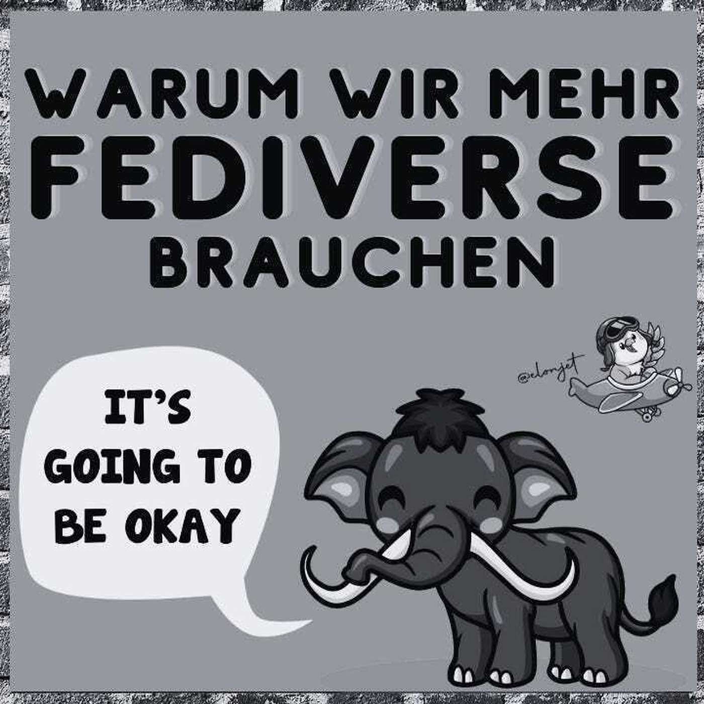 Warum wir mehr Fediverse brauchen!