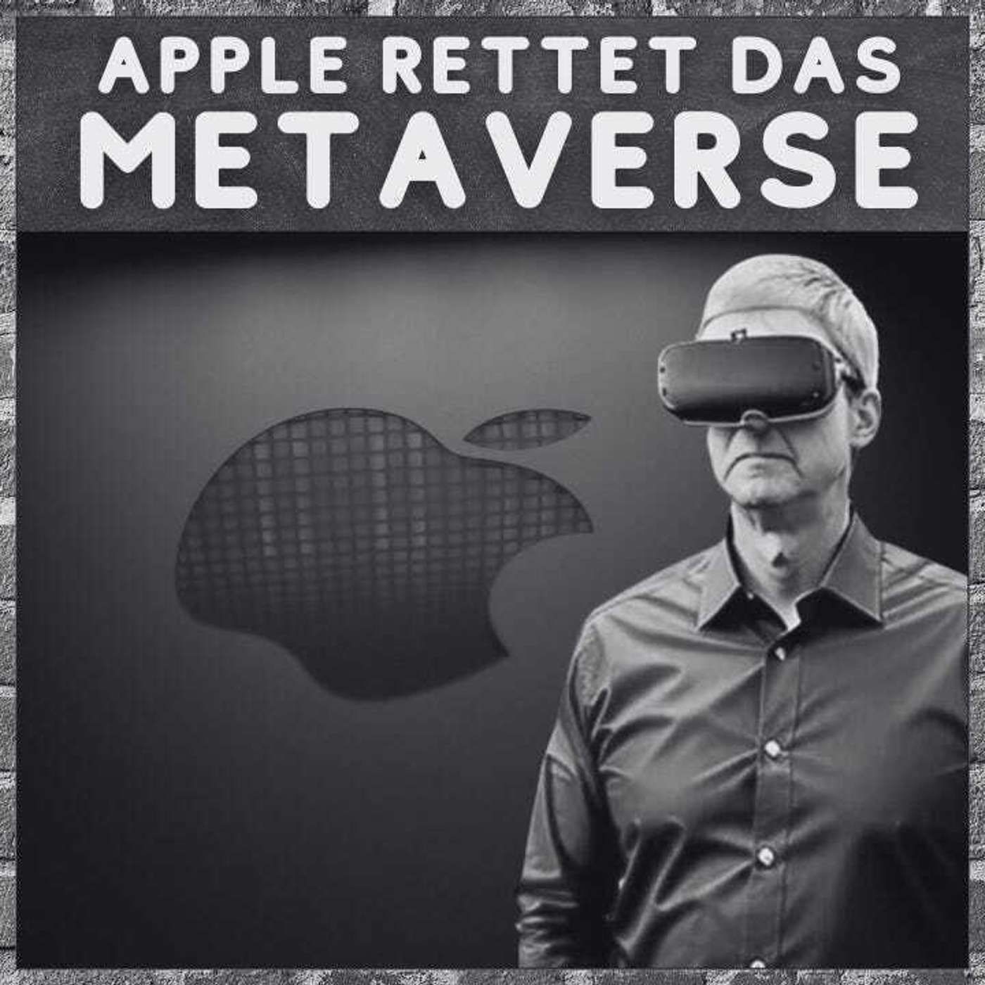 Wie Apple das Metaverse rettet