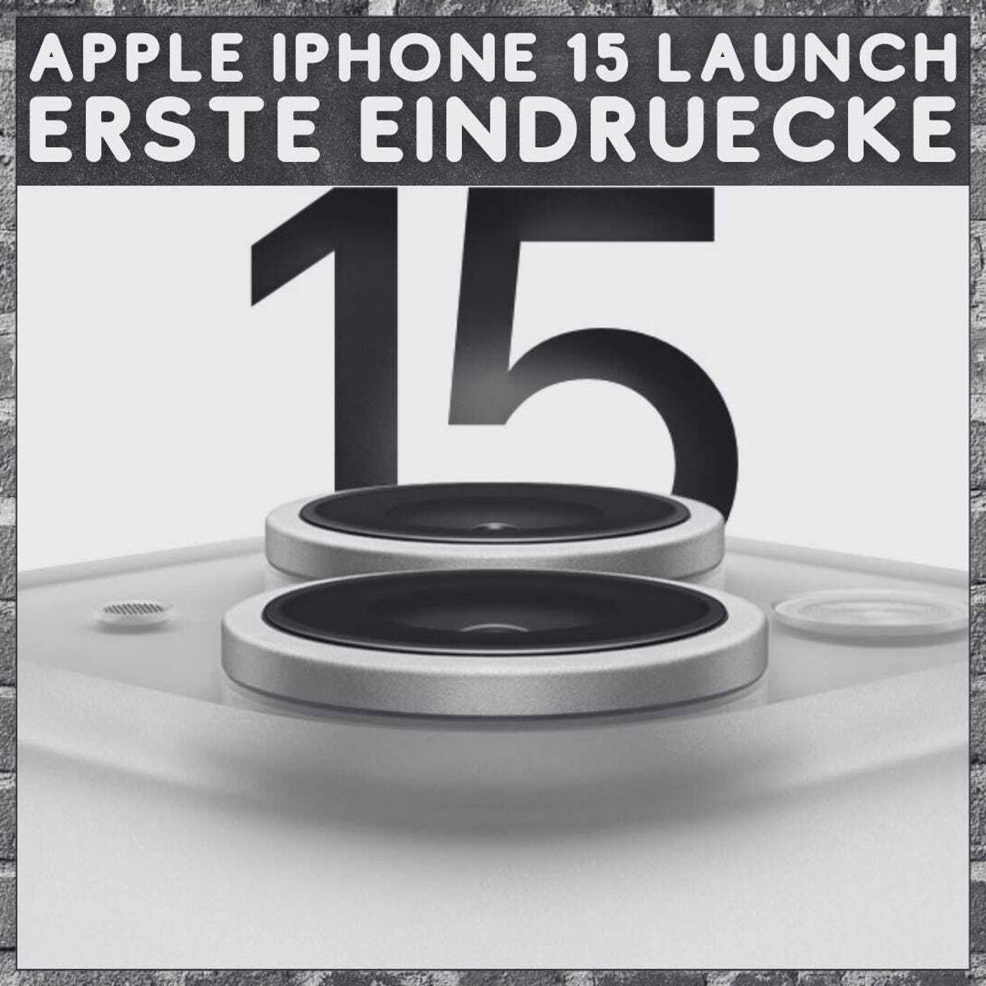 Apple iPhone 15 Launch - Erste Eindruecke
