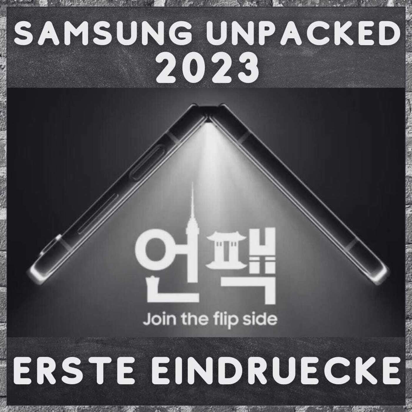 Samsung Galaxy Z Fold 5 & Galaxy Z Flip 5 - Erste Eindruecke!