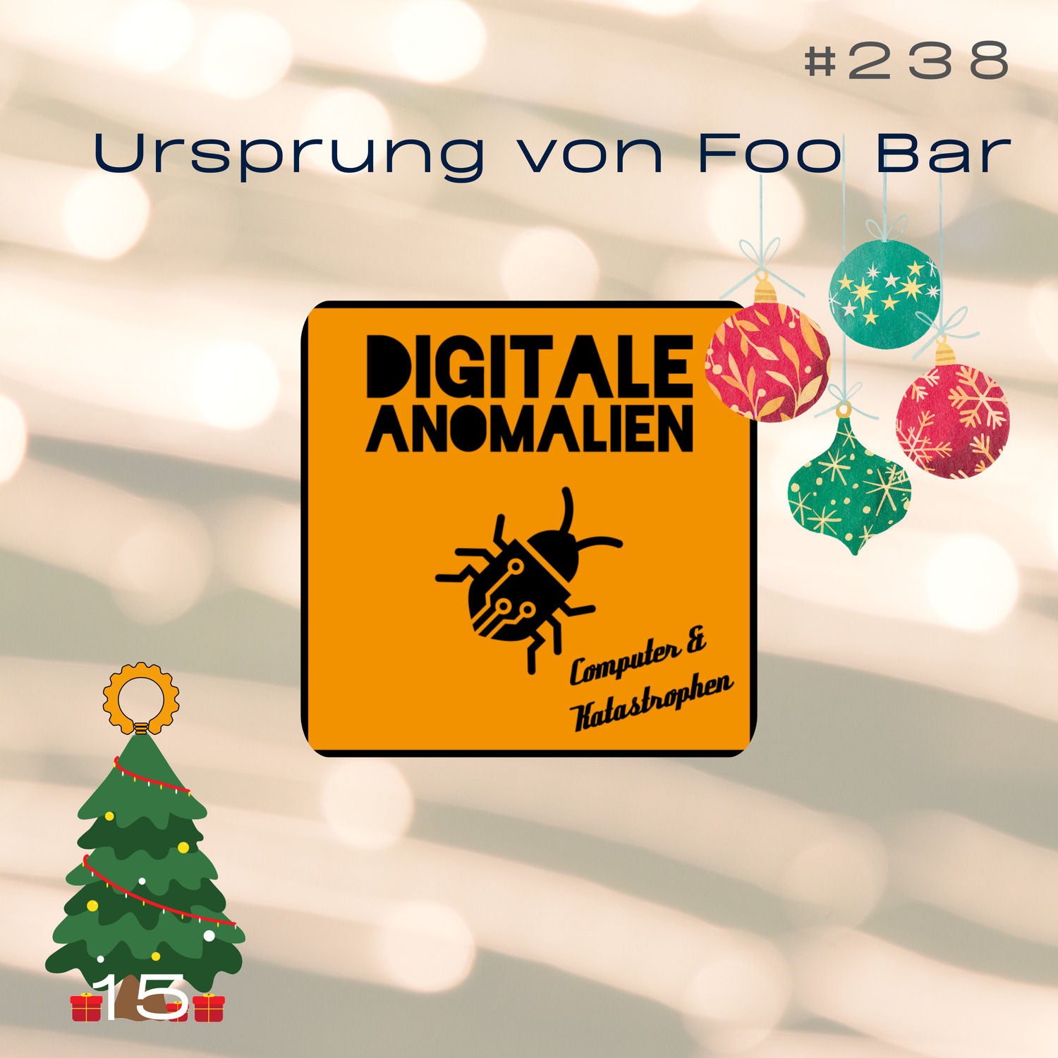 #238 Der Ursprung von Foo und Bar mit Wolfgang vom Digitale Anomalien Podcast