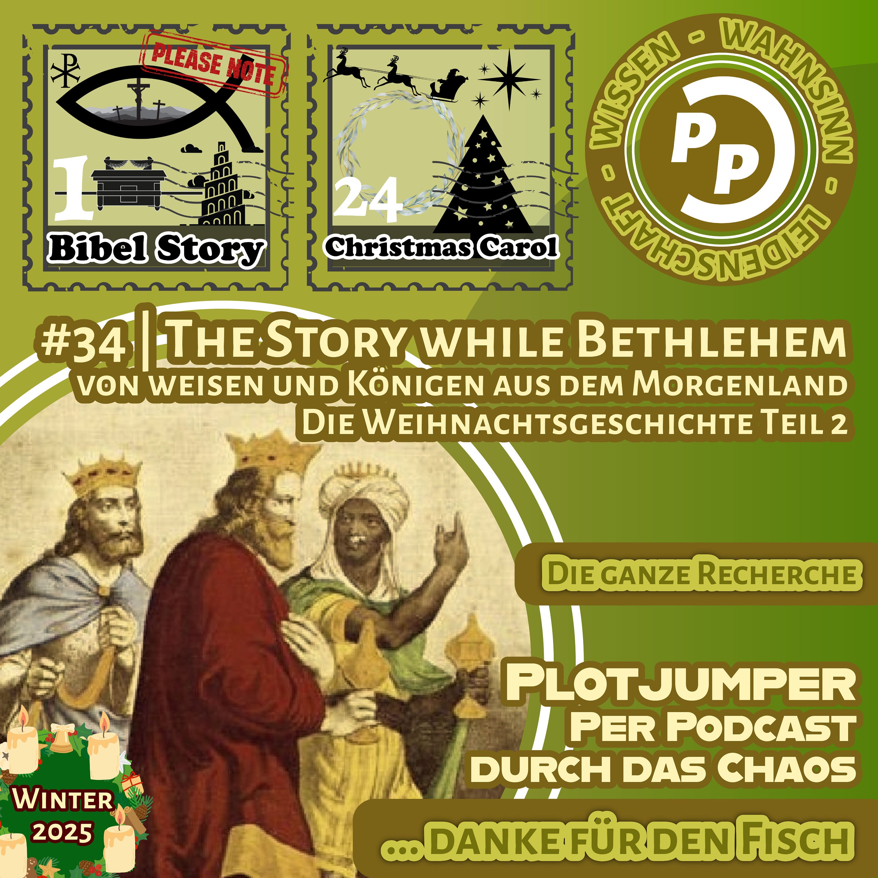 #34 | The Story while Bethlehem | von weisen und Königen aus dem Morgenland | Die Weihnachtsgeschichte Teil 2