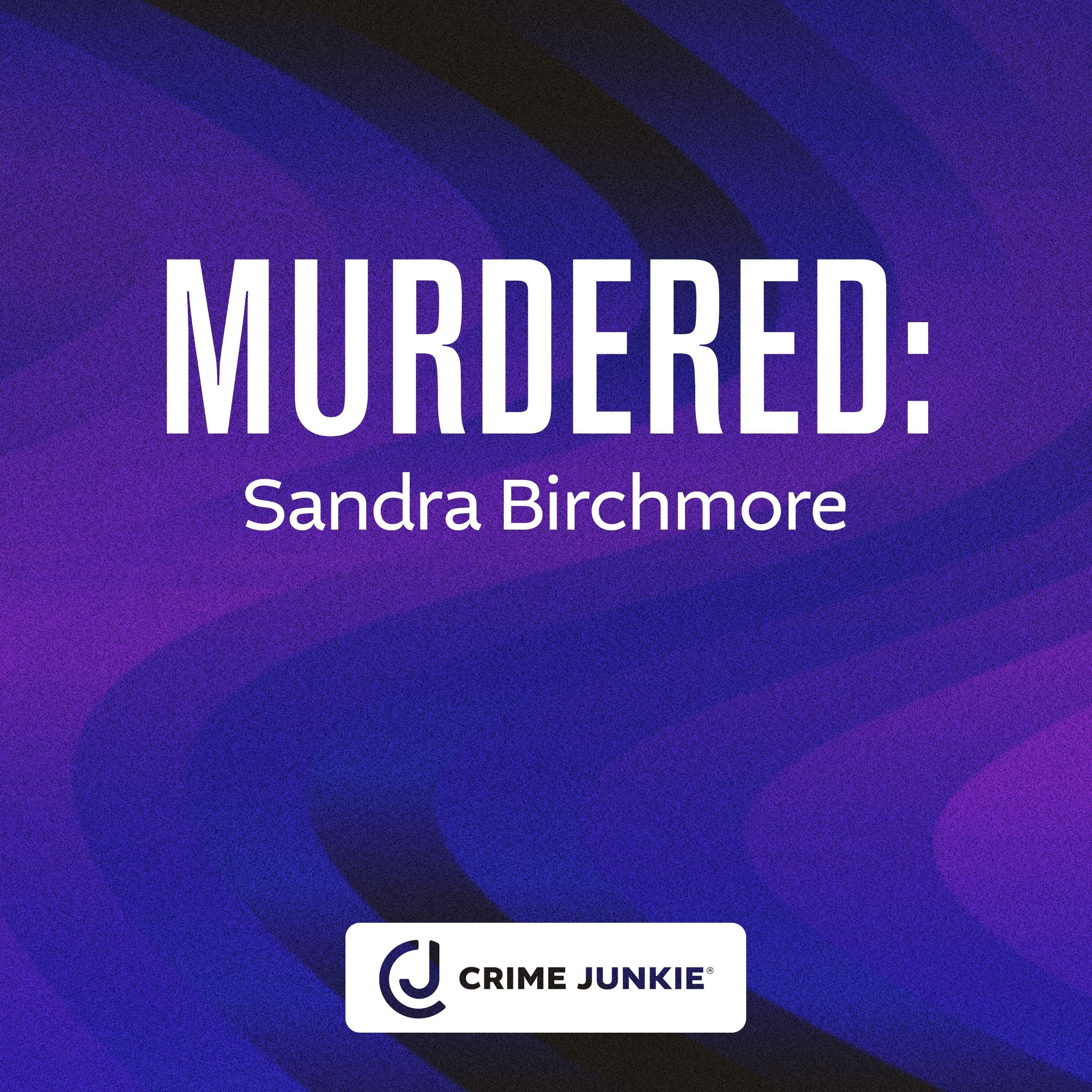 MURDERED: Sandra Birchmore