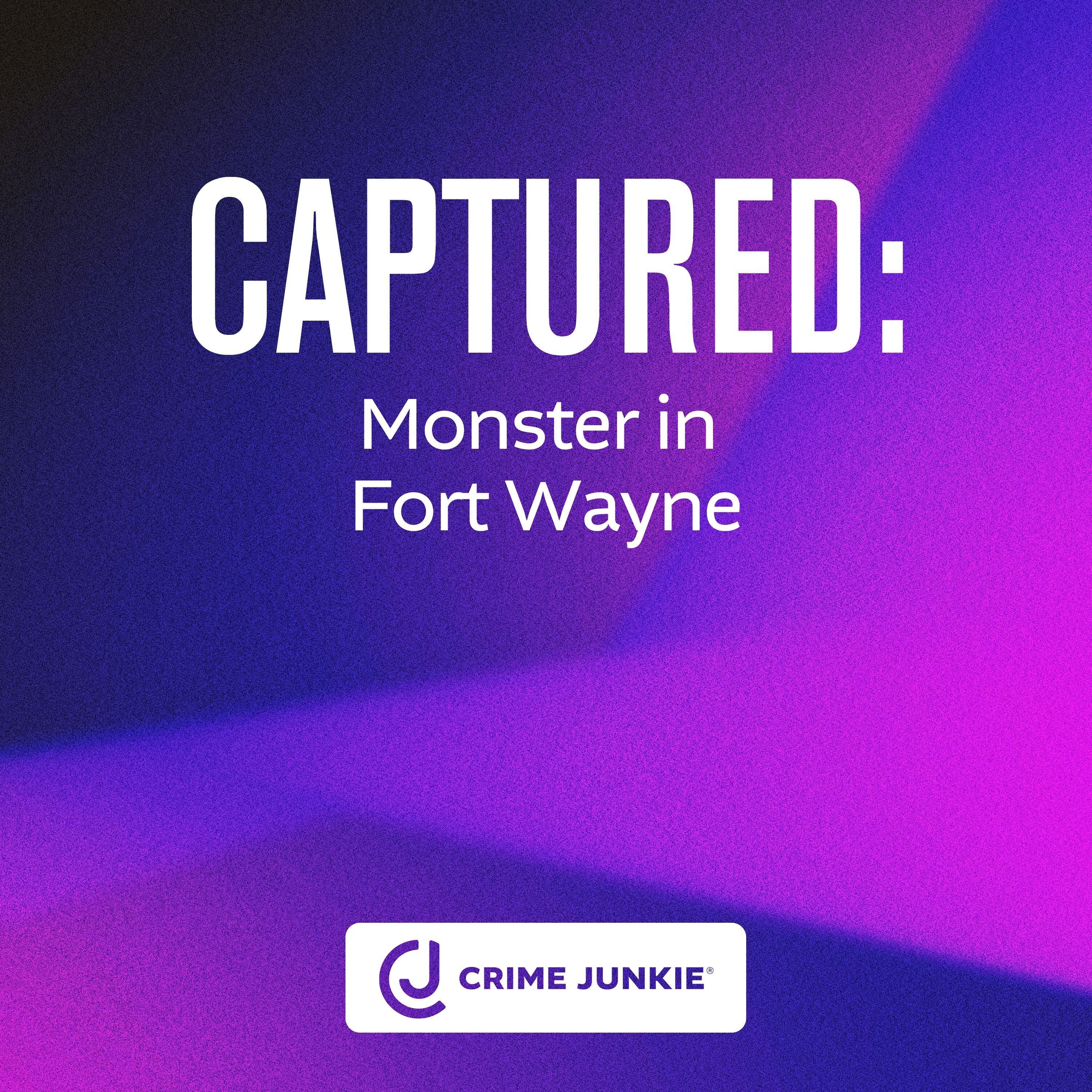 CAPTURED: Monster in Fort Wayne