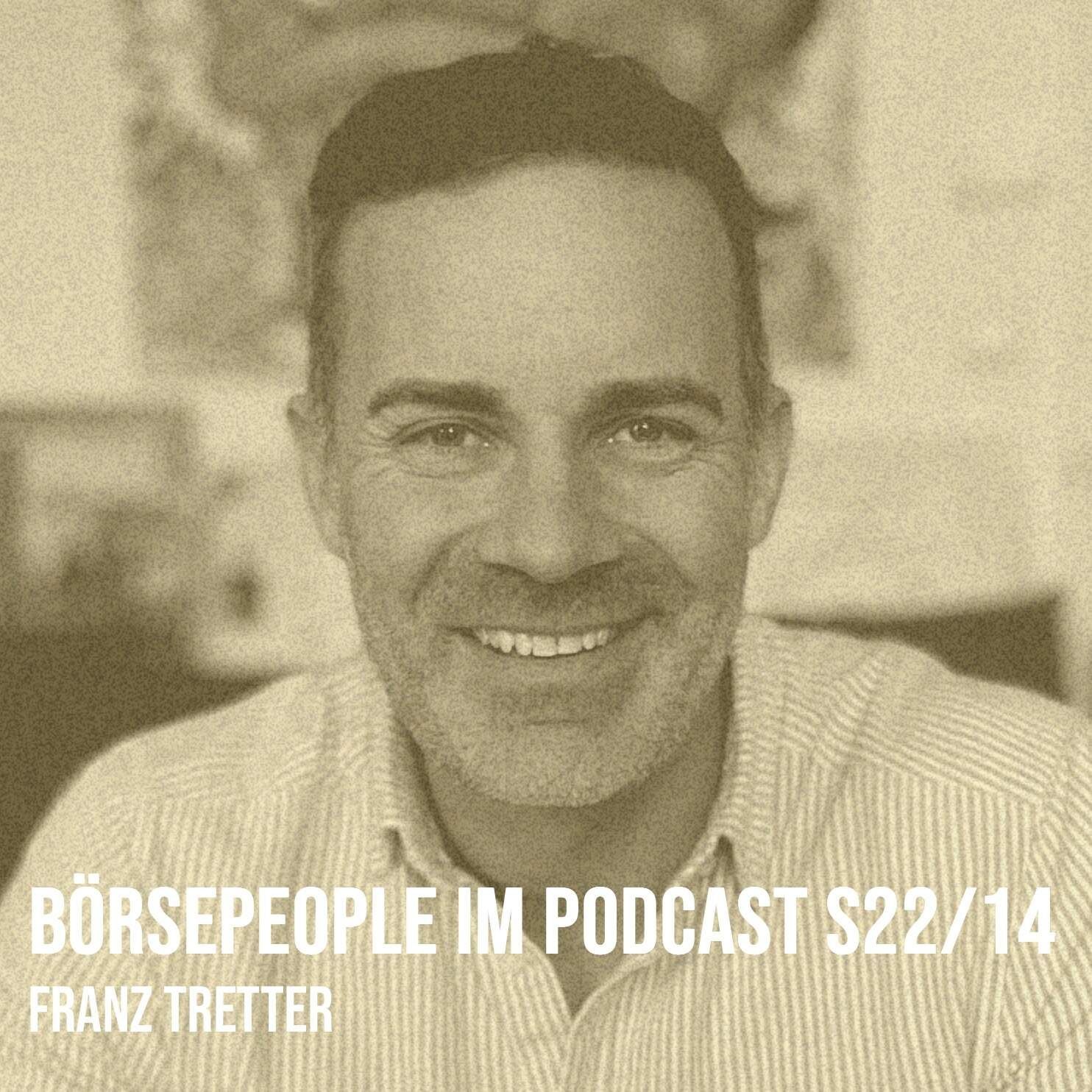 Börsepeople im Podcast S22/14: Franz Tretter