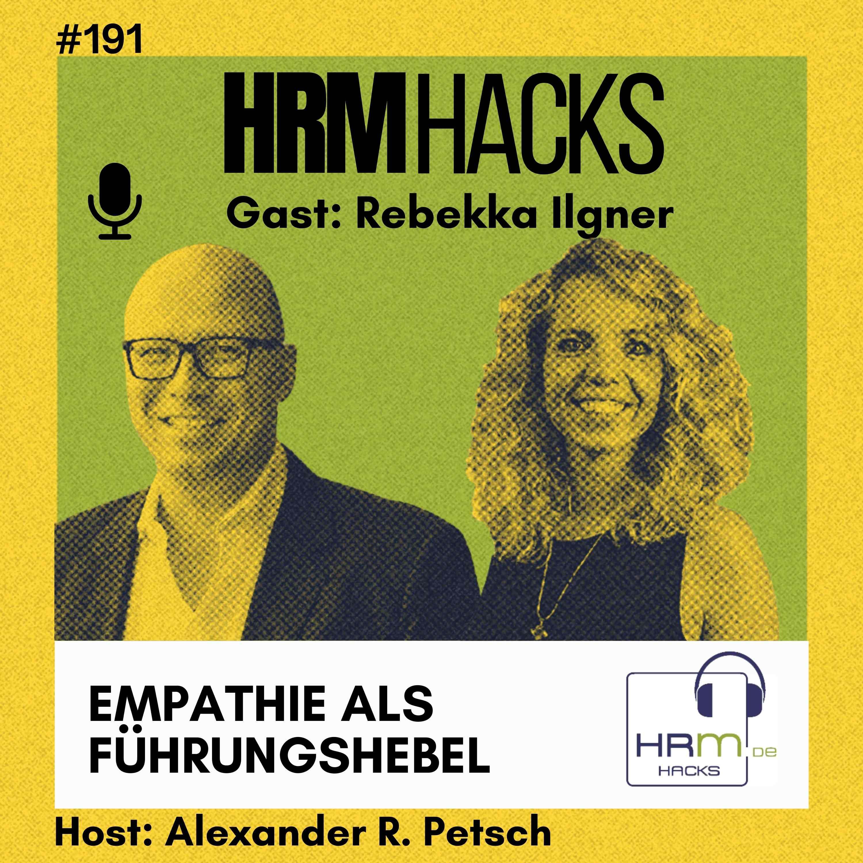 #191 Empathie als Führungshebel mit Rebekka Ilgner
