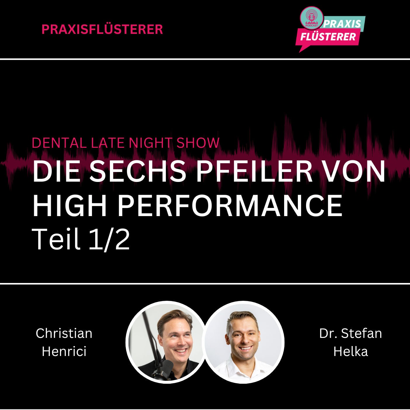 #226: DLNS | Die sechs Pfeiler von High Perpormance | Teil 1