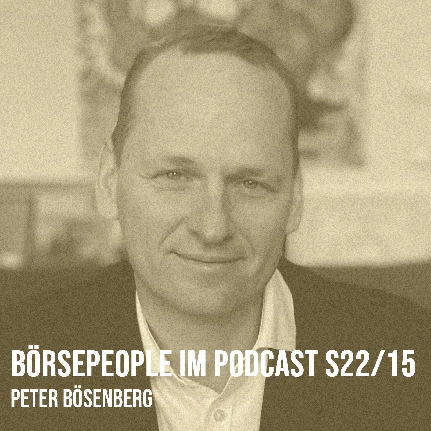 Börsepeople im Podcast S22/15: Peter Bösenberg