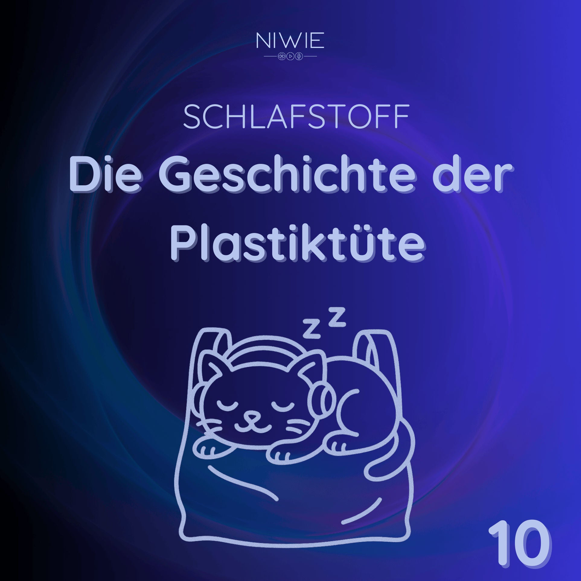 10 - Plastiktüte zum Einschlafen