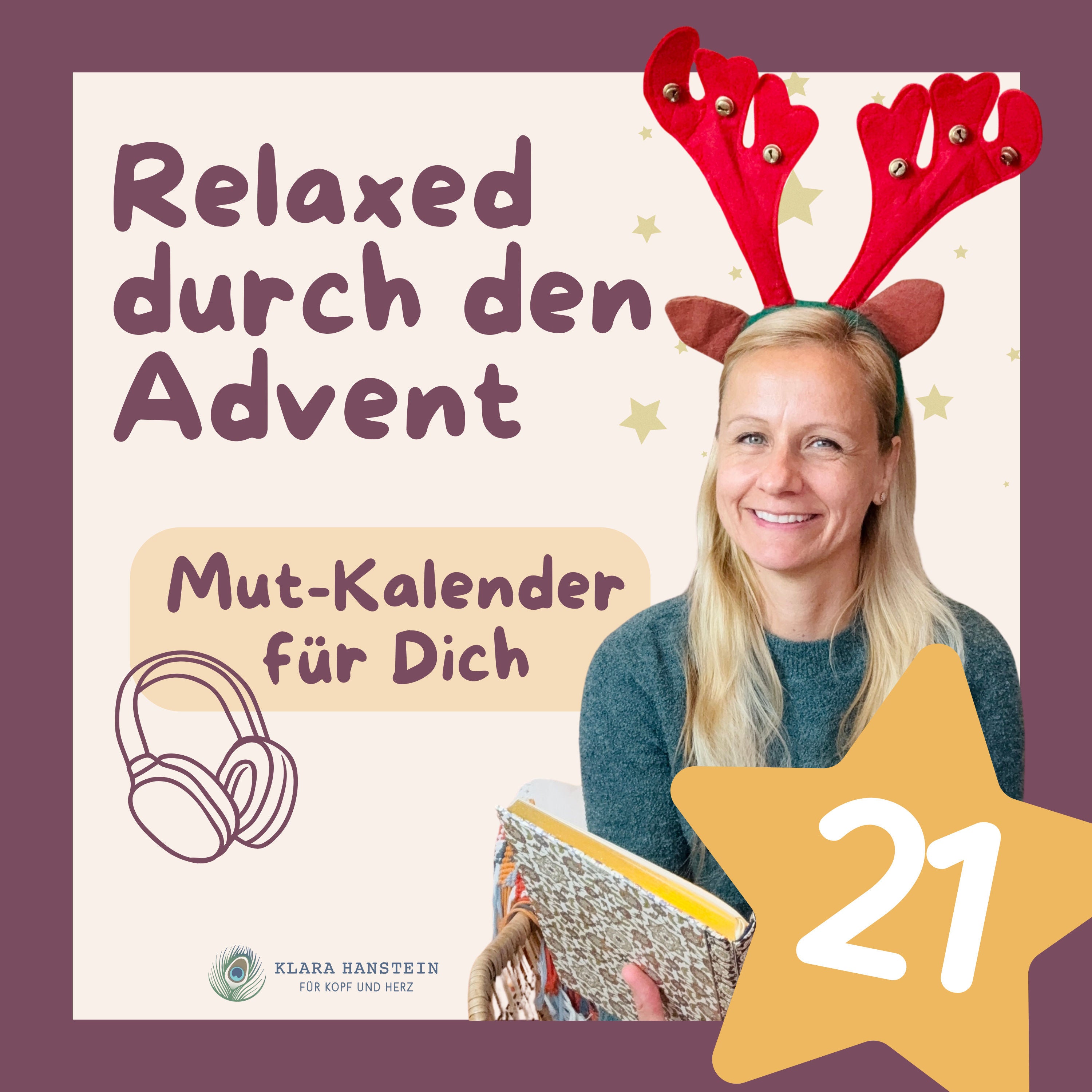 Komm bei Dir an. MUT-Kalender Tag 21