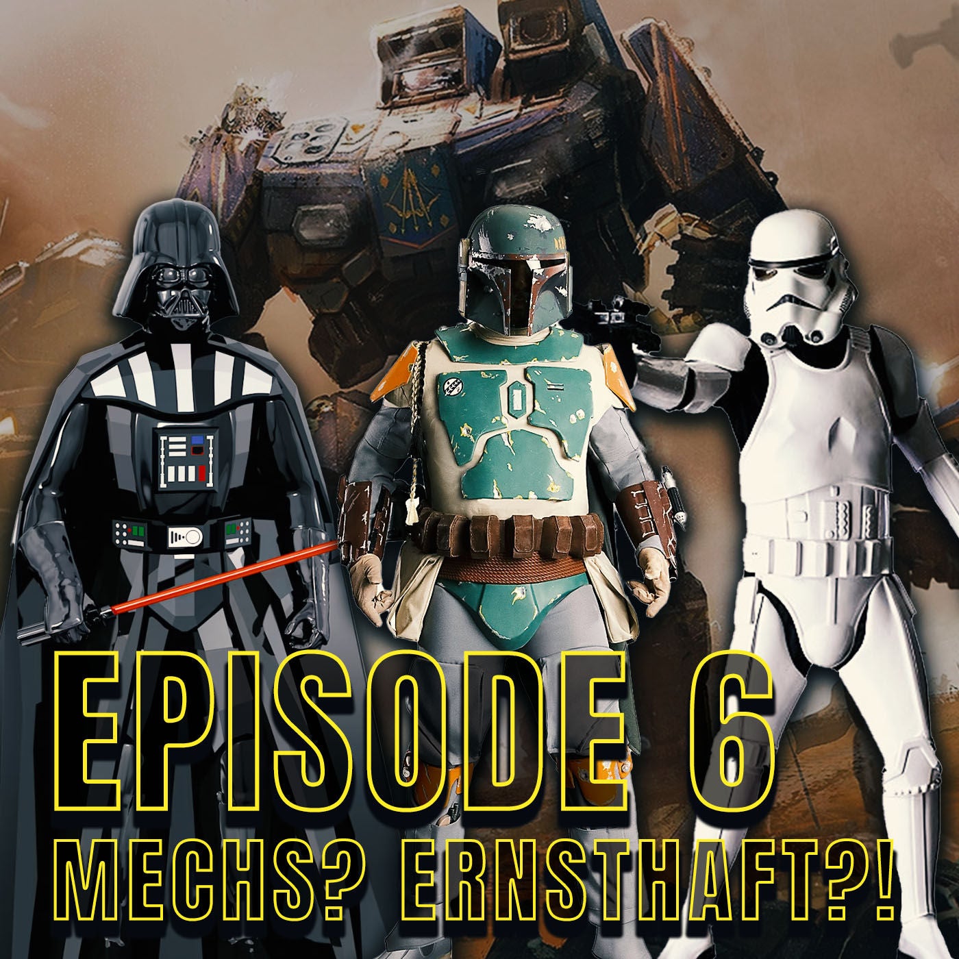 #6 Star Wars Mechs? Ernsthaft?!
