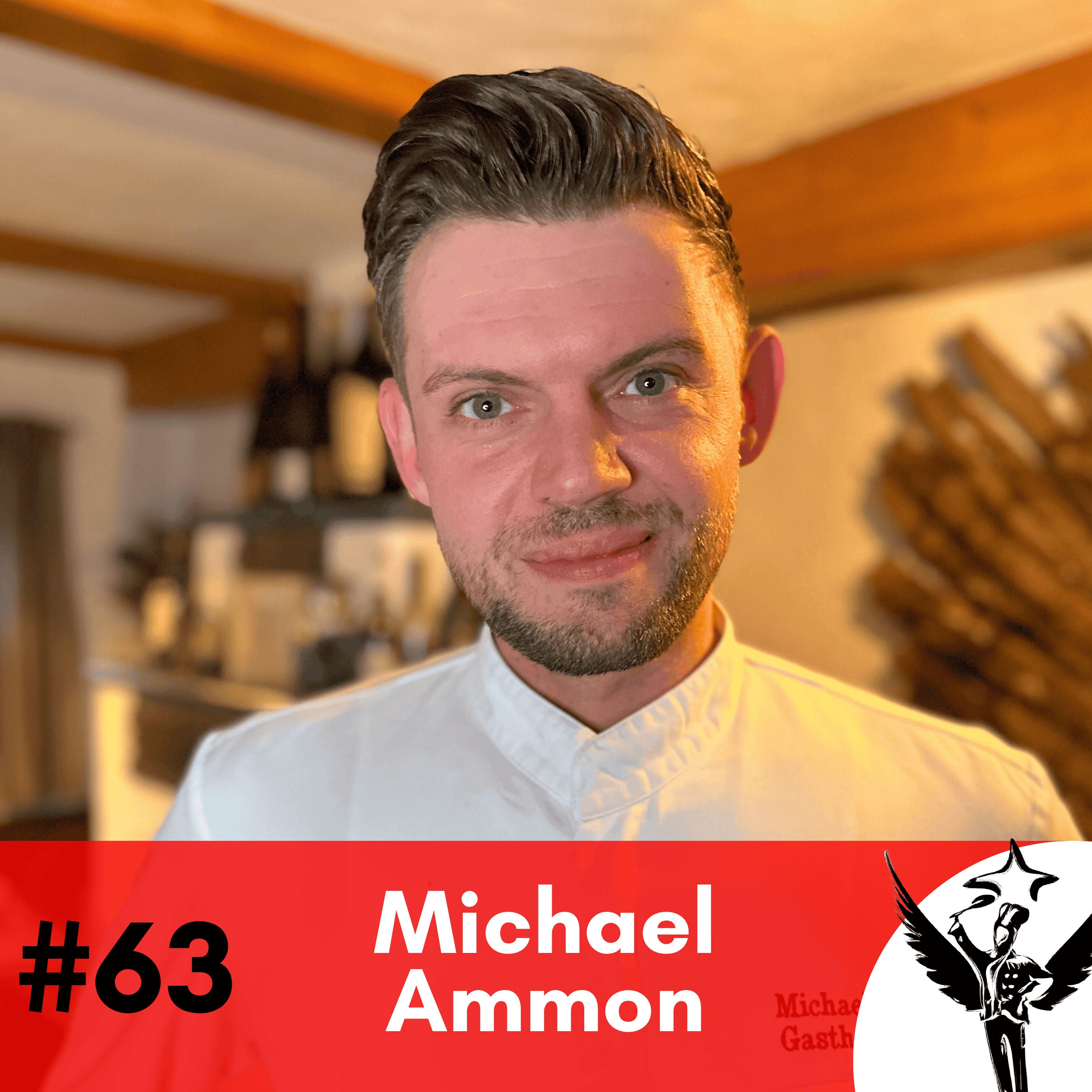 #63 Michael Ammon - Der netteste Koch der Welt